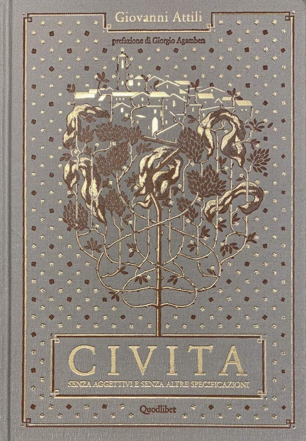 Civita. Senza aggettivi e senza altre specificazioni book