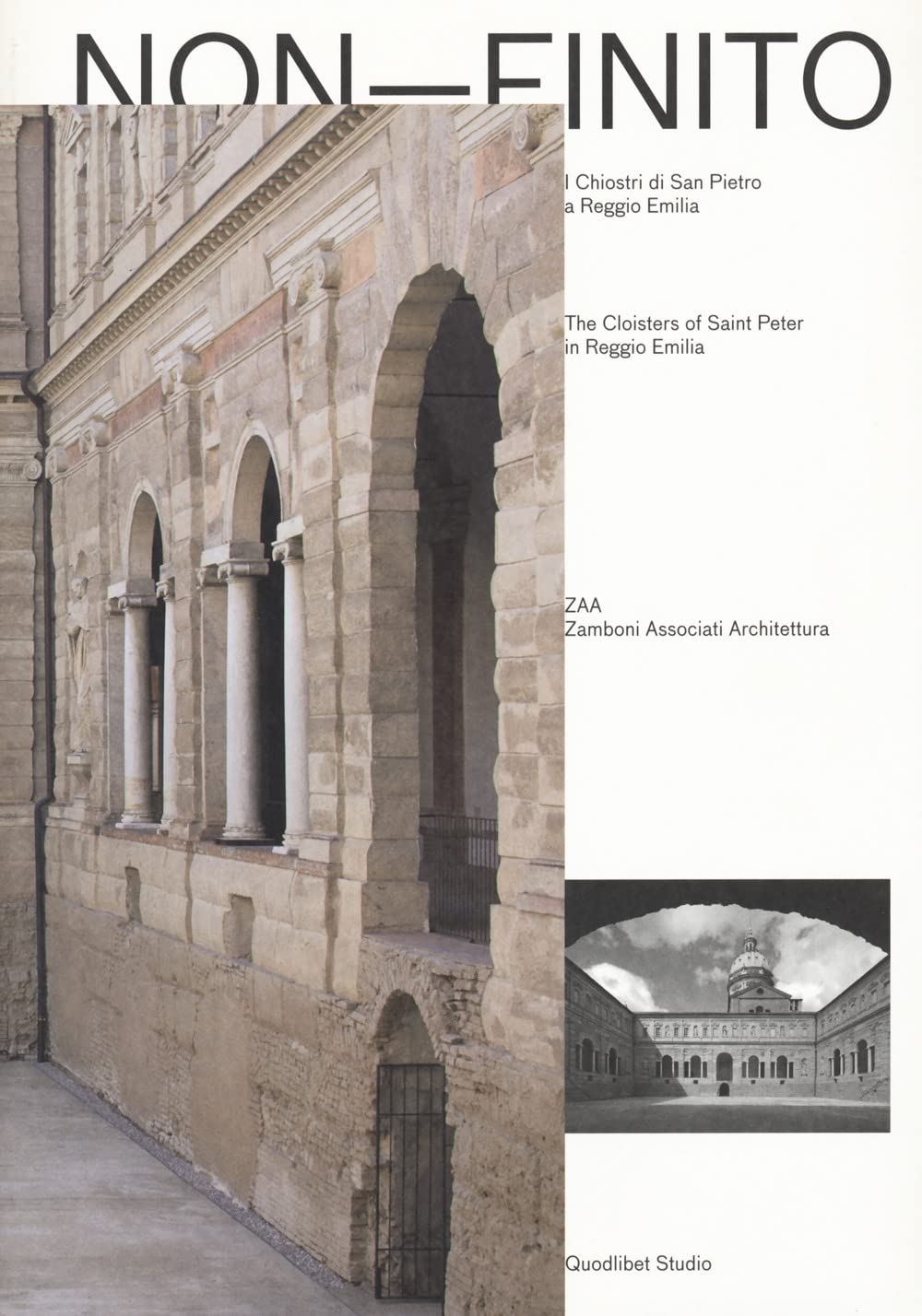 ZAA Zamboni Associati Architettura - The Cloisters of Saint Peter in Reggio Emilia (Quodlibet Studio. Città e paesaggio. Fuori formato) Architecture