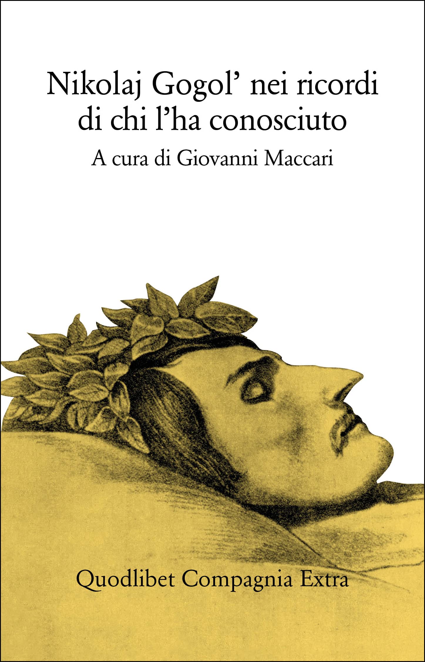 Nikolaj Gogol'. Nei ricordi di chi l'ha conosciuto (Compagnia Extra) Contemporary literature