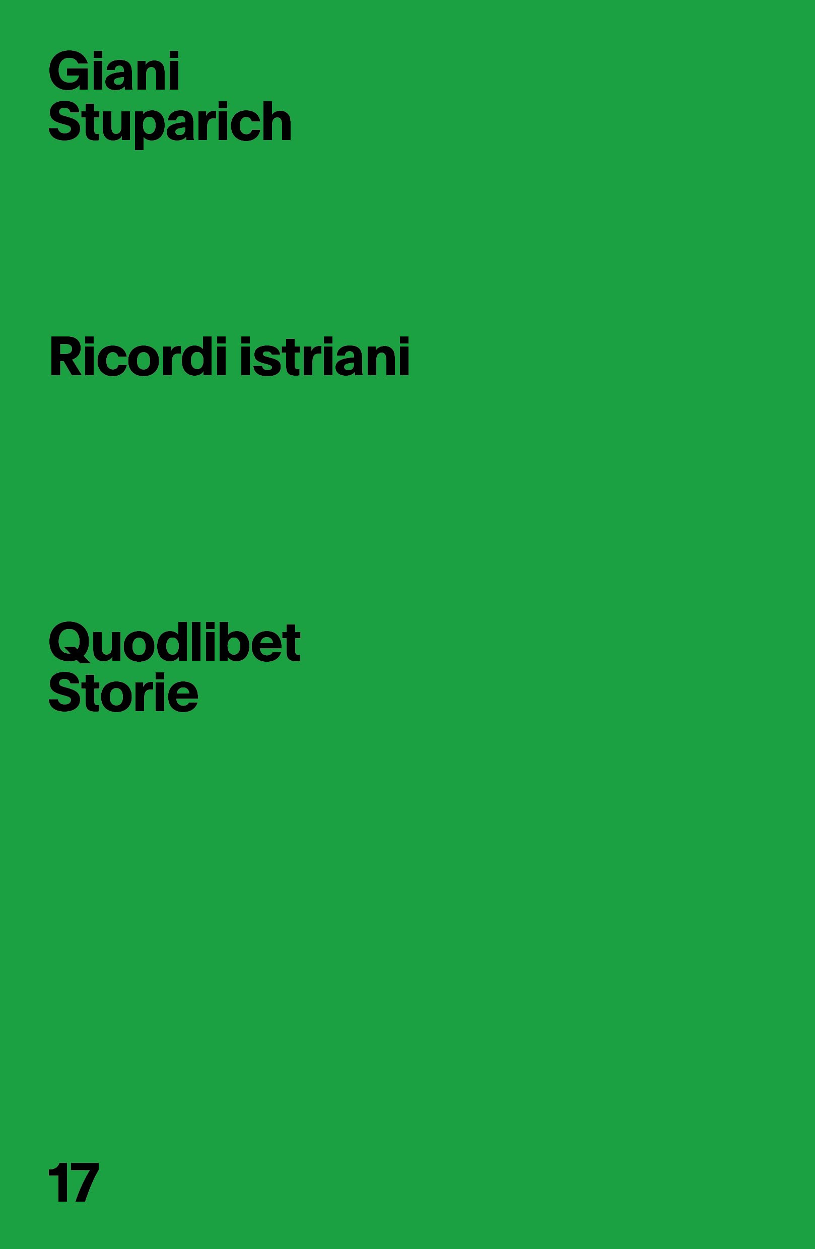 Ricordi istriani (Quodlibet Storie) Contemporary literature