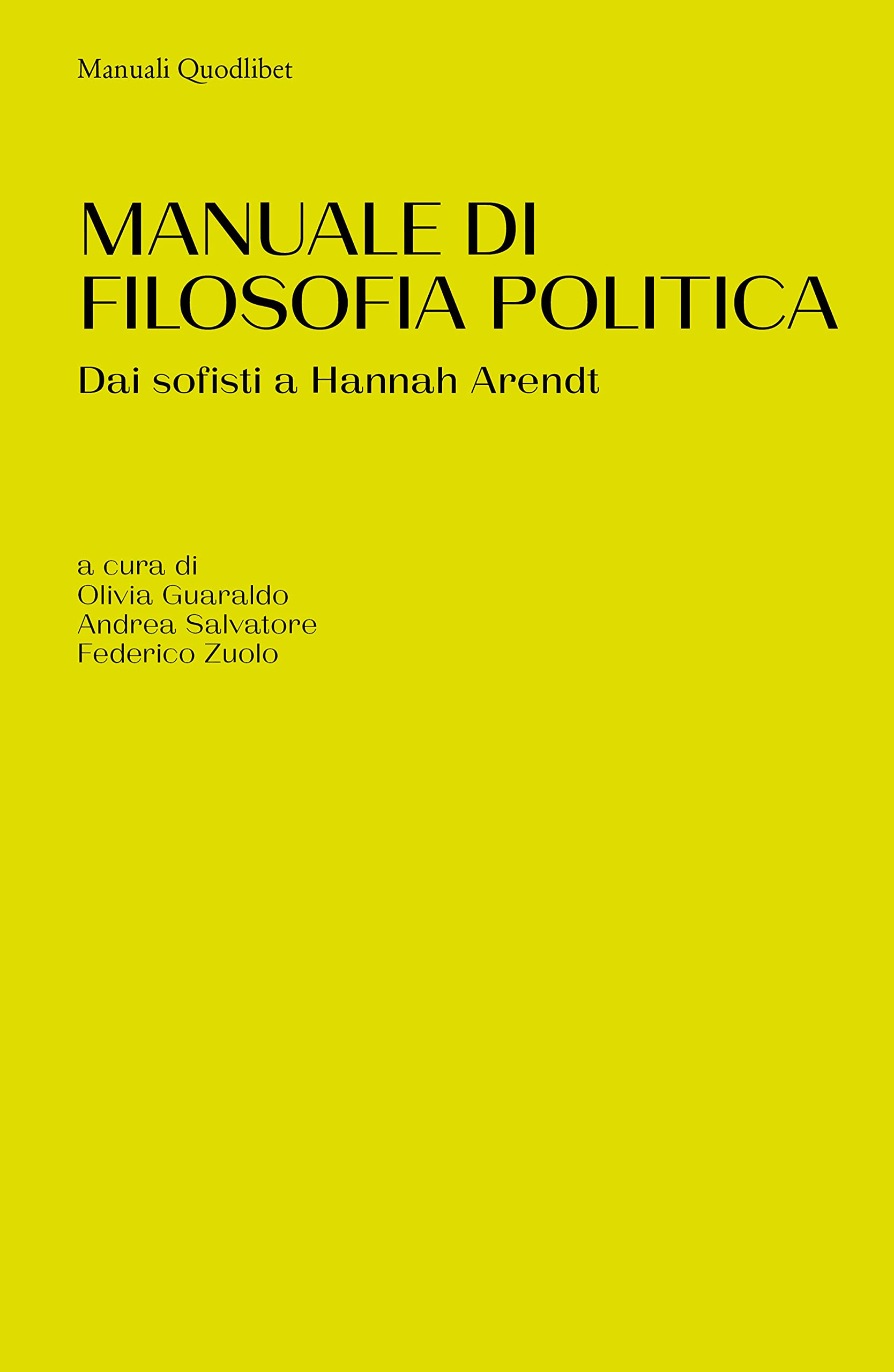 Manuale di filosofia politica. Dai sofisti a Hannah Arendt book