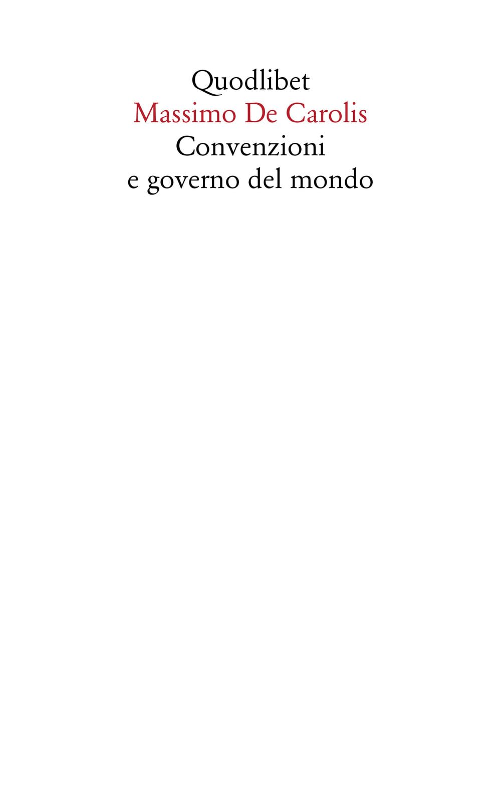 Convenzioni e governo del mondo (Saggi) Philosophy