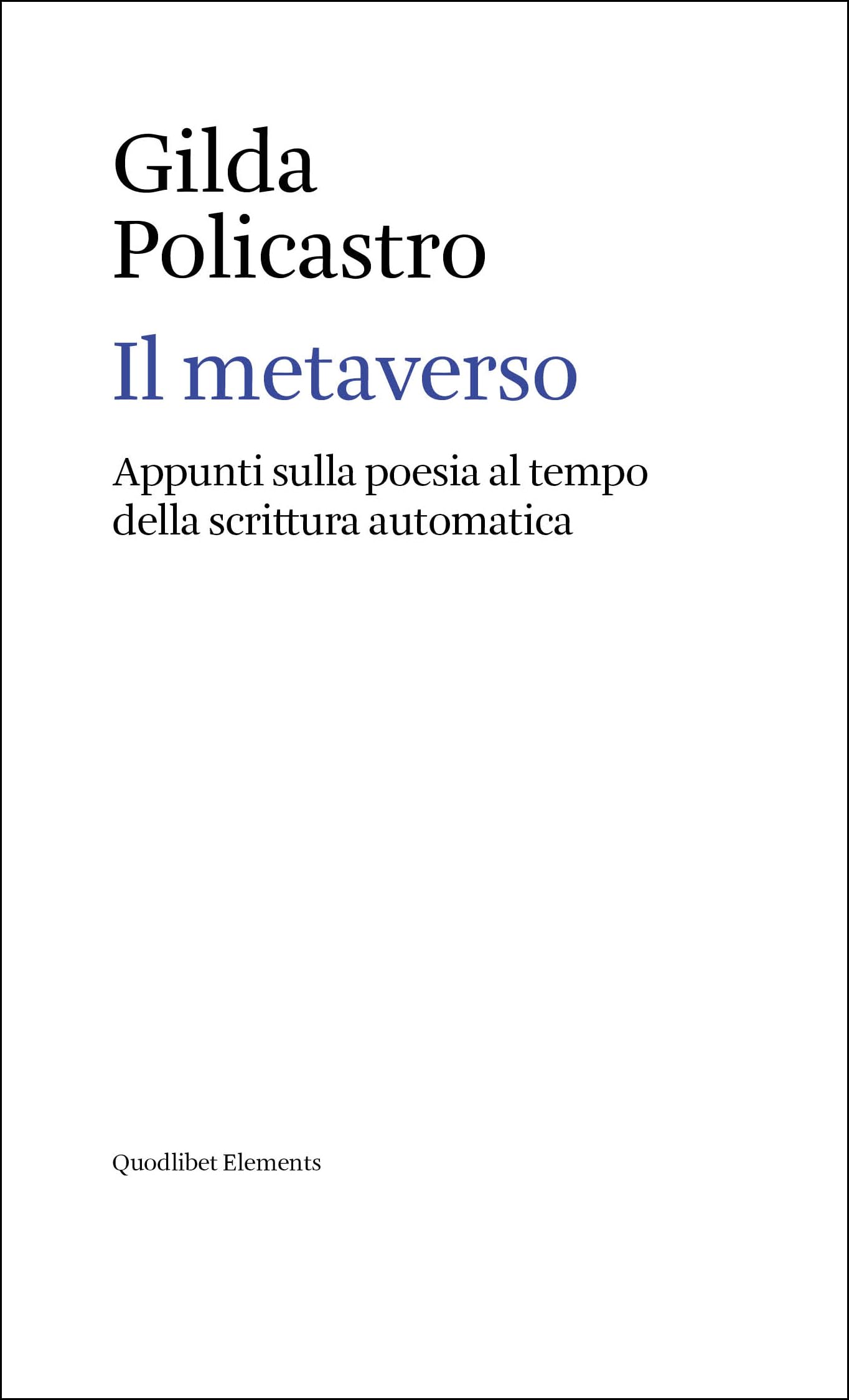 Il metaverso. Appunti sulla poesia al tempo della scrittura automatica book