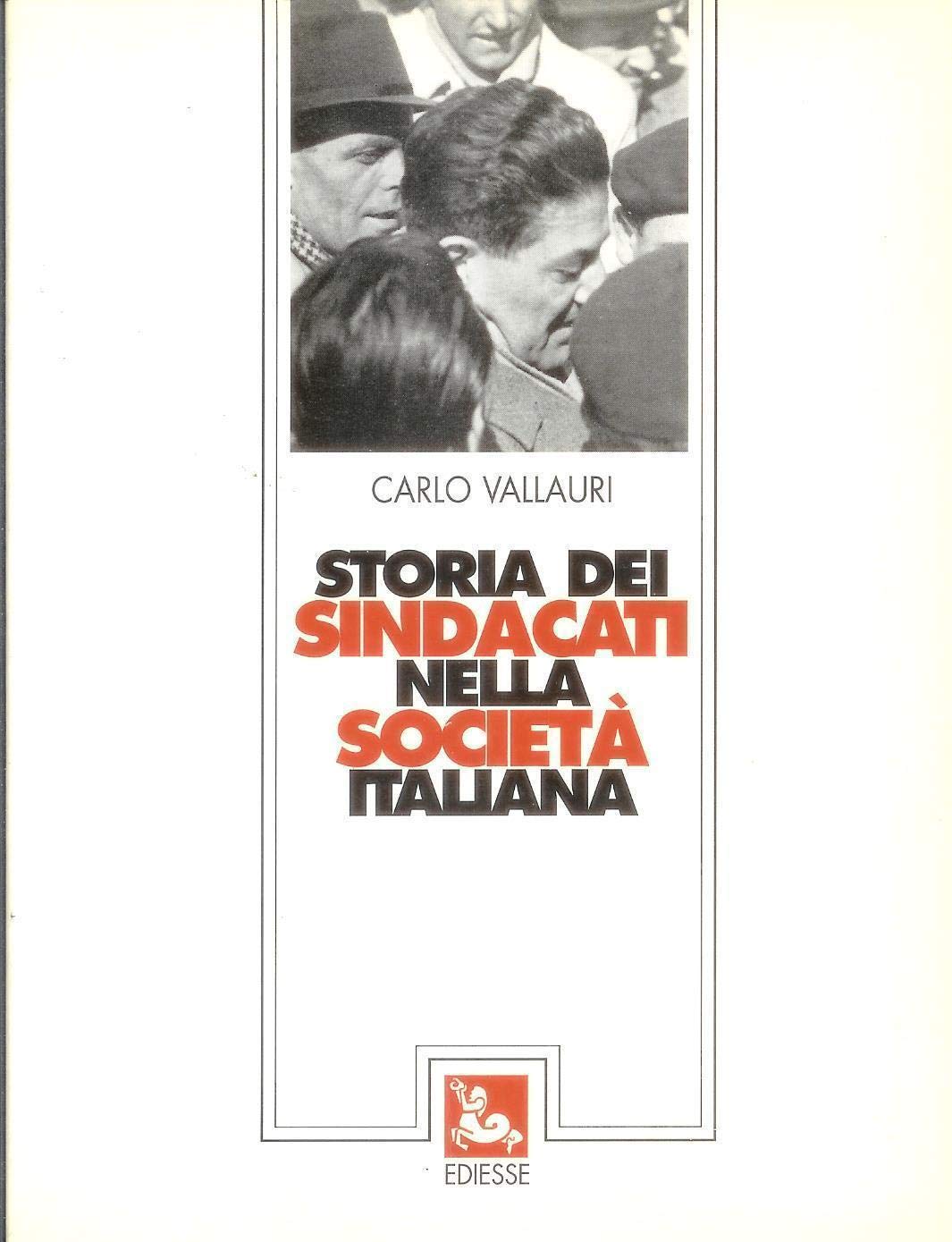 Storia dei sindacati nella società italiana Business, Finance & Career