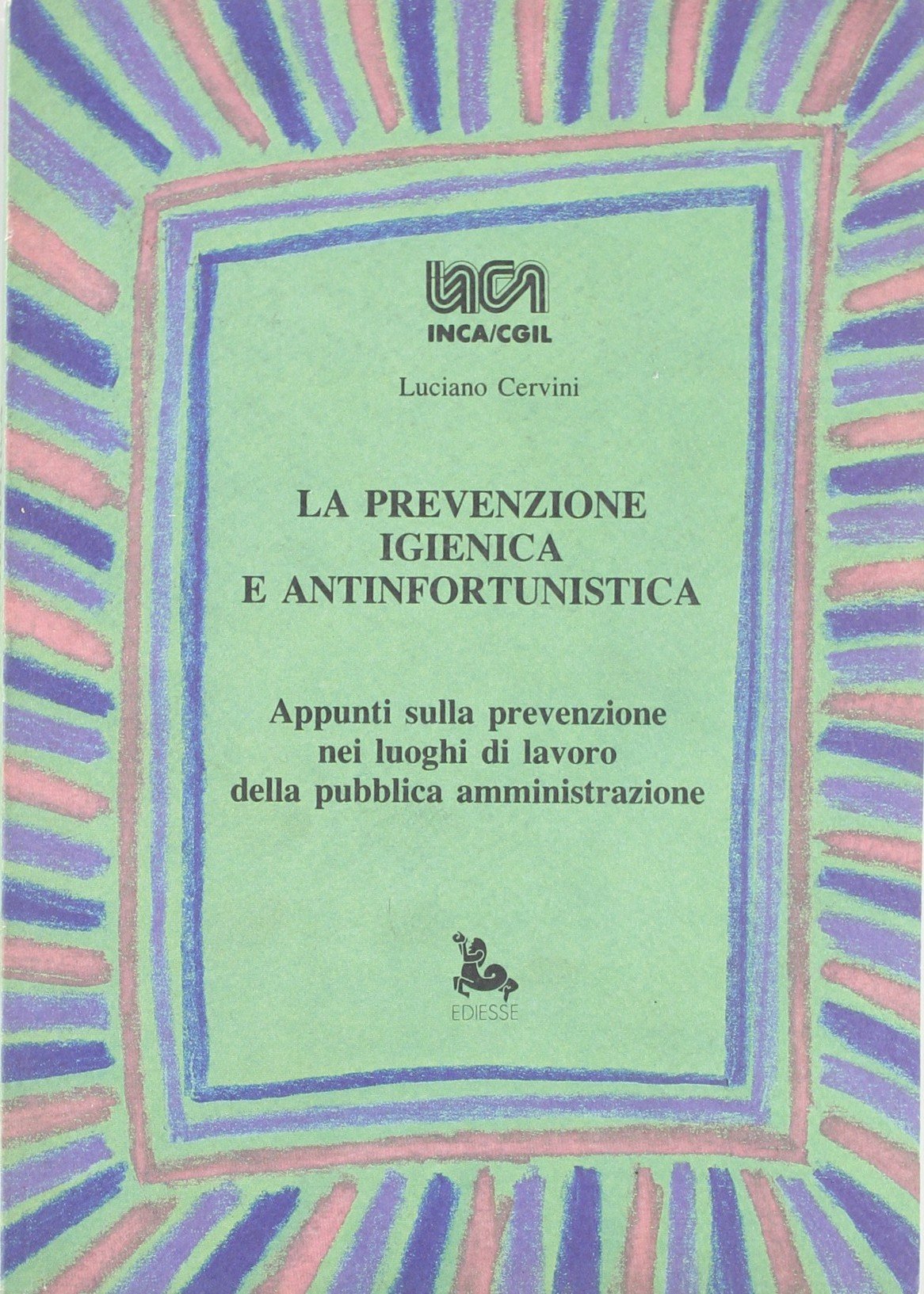 La prevenzione igienica e antinfortunistica Business, Finance & Career