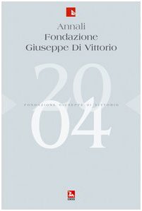 Annali della Fondazione Giuseppe Di Vittorio (2004) Business, Finance & Career