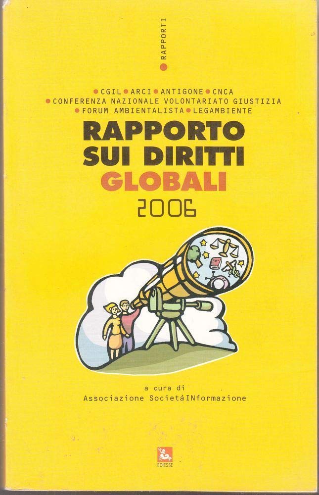 Rapporto sui diritti globali 2006 (Rapporti) Social Sciences