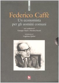 Un economista per gli uomini comuni. Con 2 DVD (Saggi) Business, Finance & Career