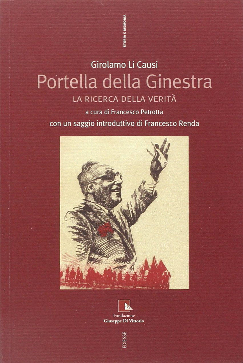 Portella della ginestra. La ricerca della verità (Storia e memoria) Books