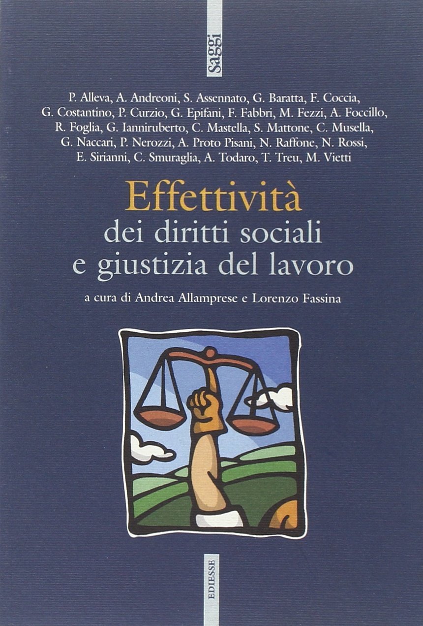 Effettività dei diritti sociali e giustizia del lavoro (Saggi) Law