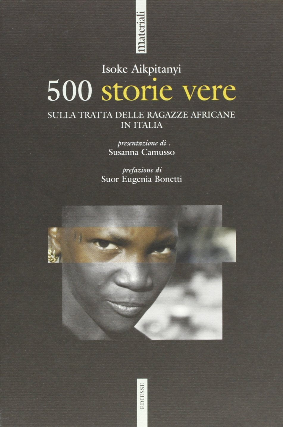 Cinquecento storie vere. La tratta delle ragazze africane in Italia Psychology