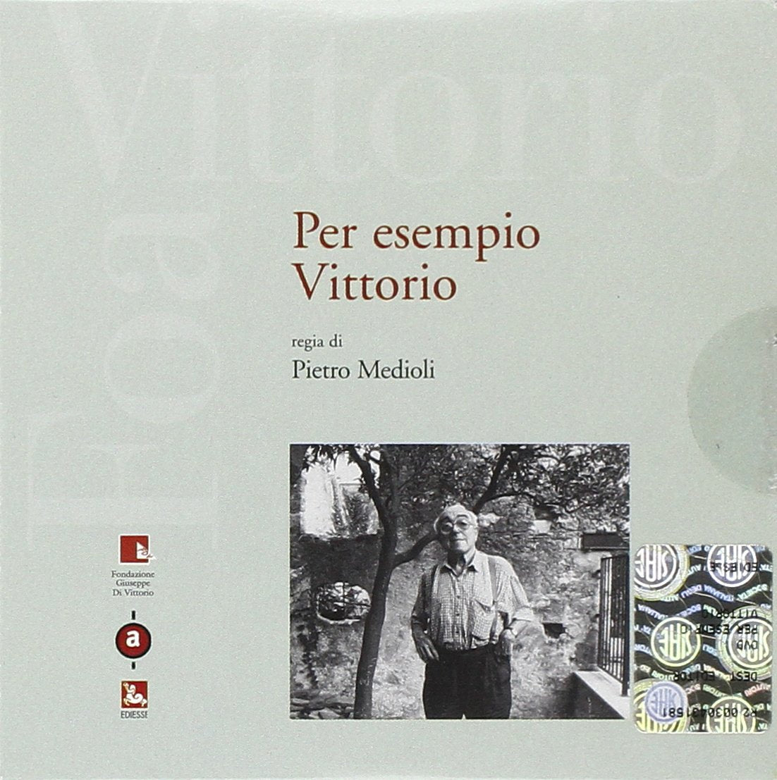 Vittorio Foa uomo plurale. Un grande intellettuale protagonista del Novecento. Con DVD book