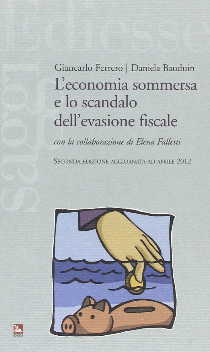 L'economia sommersa e lo scandalo dell'evasione fiscale book