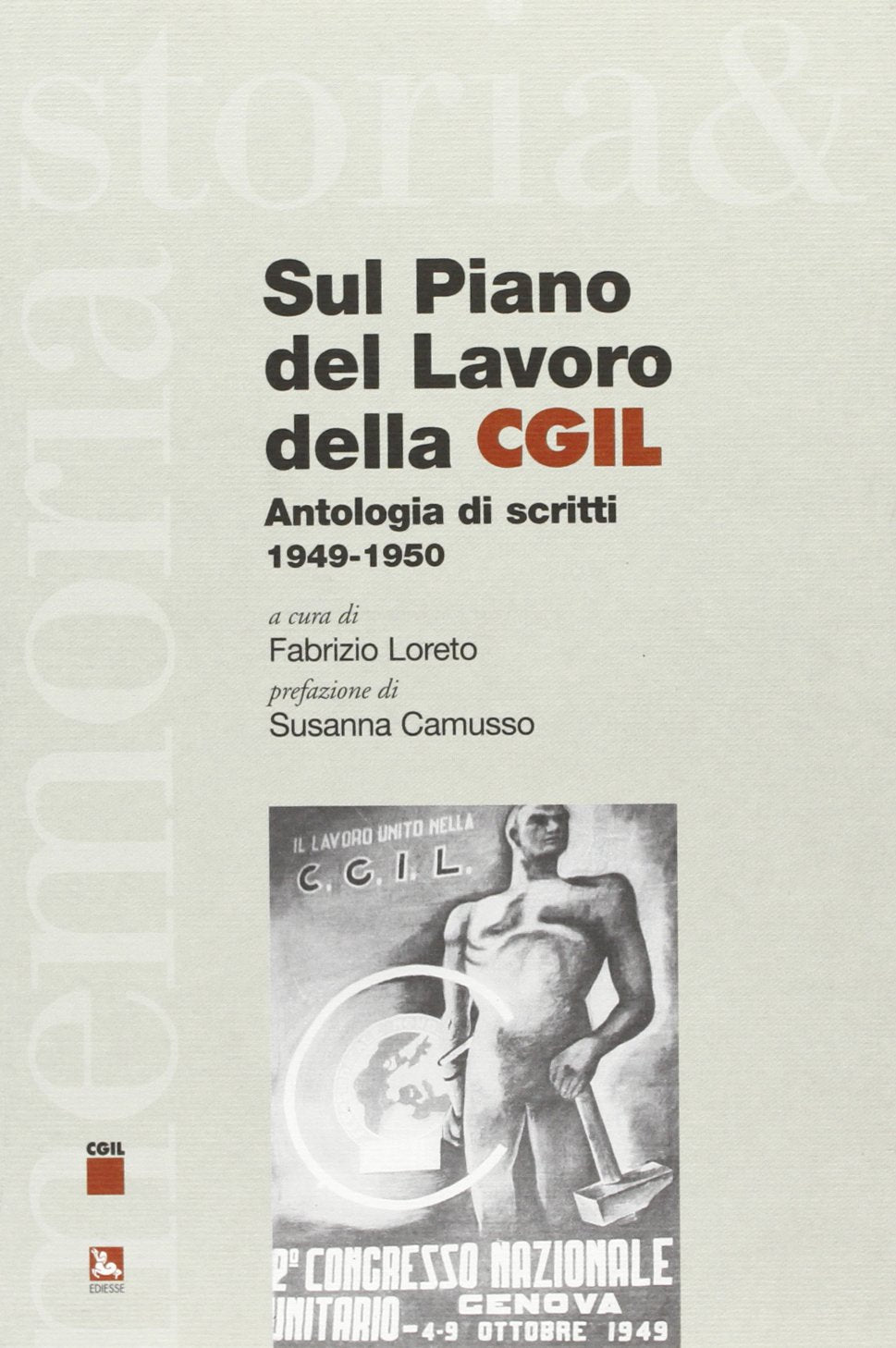 Sul piano del lavoro della CGIL. Antologia di scritti 1949-1950 book