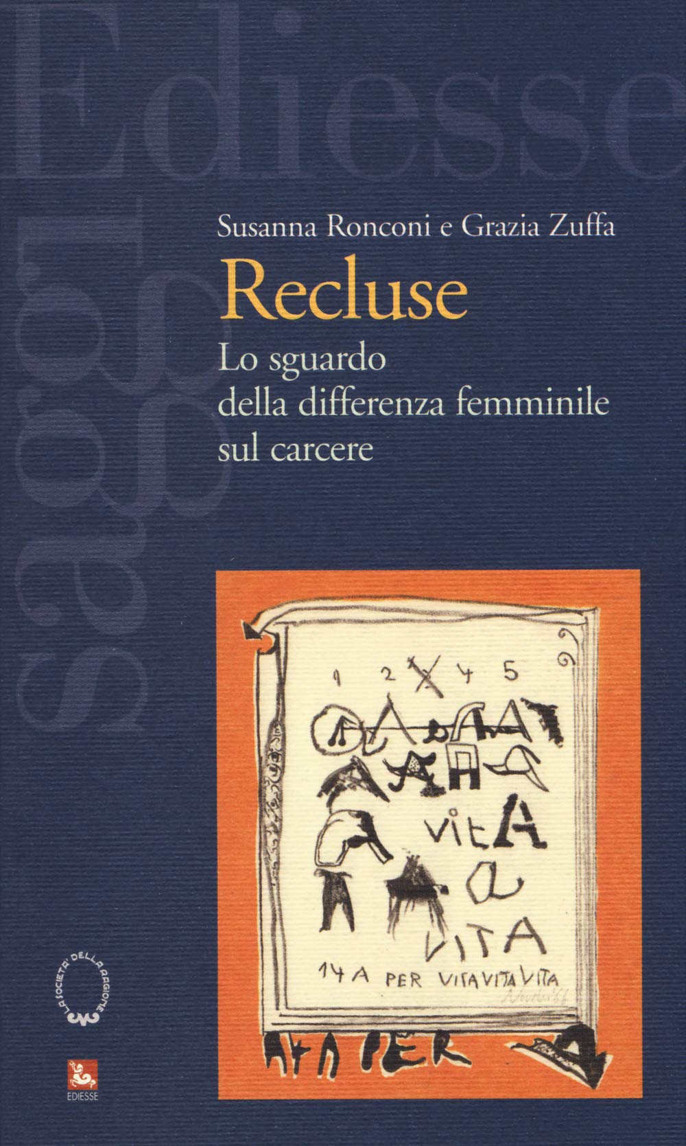 Recluse. Lo sguardo della differenza femminile sul carcere Books