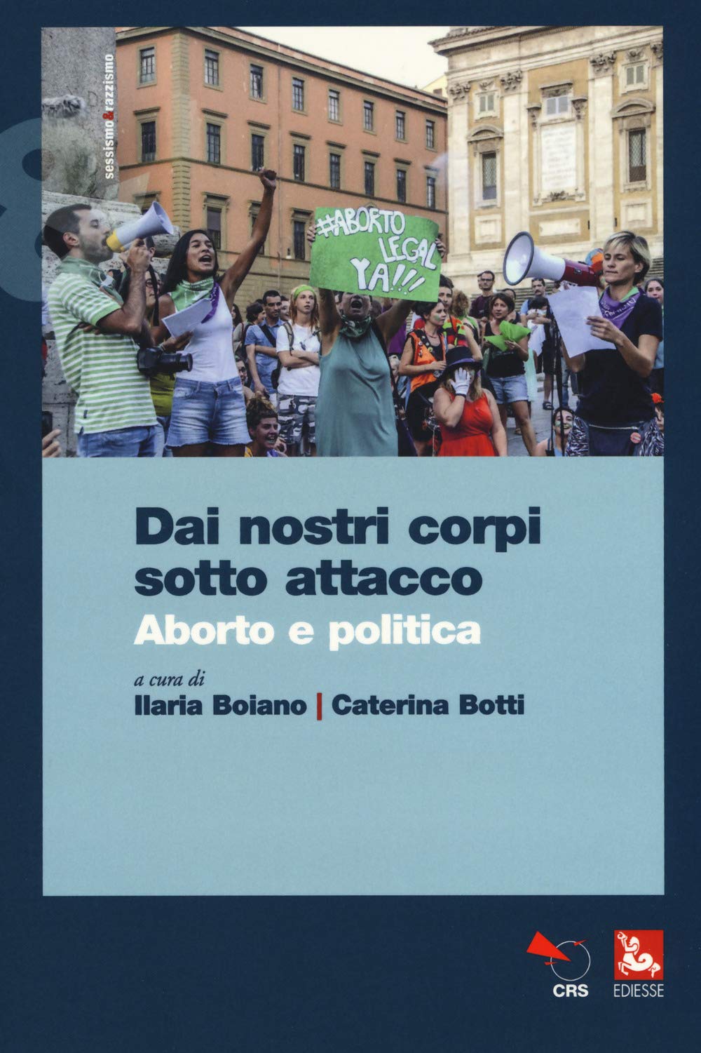 Dai nostri corpi sotto attacco. Aborto e politica book