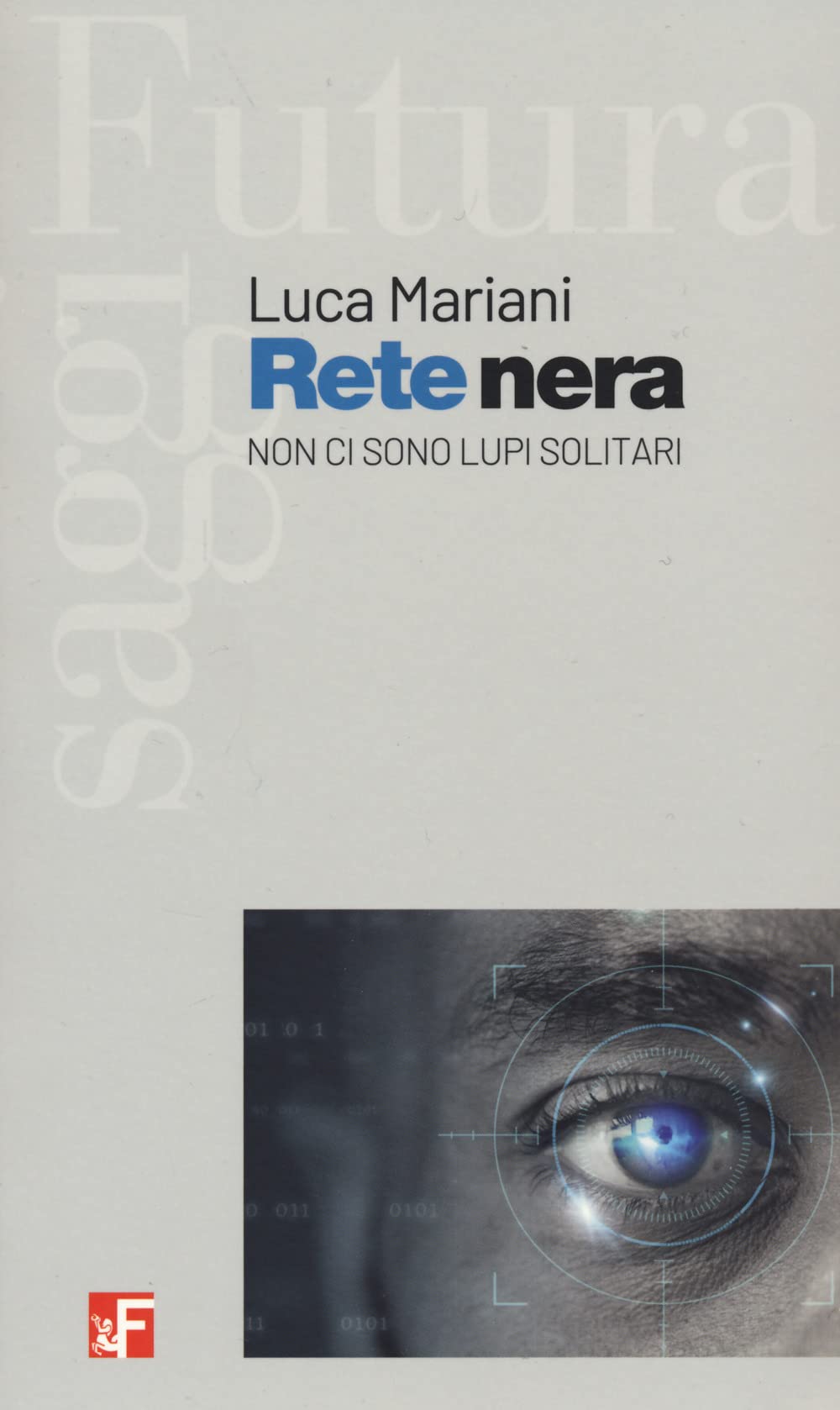 Rete nera. Non ci sono lupi solitari book