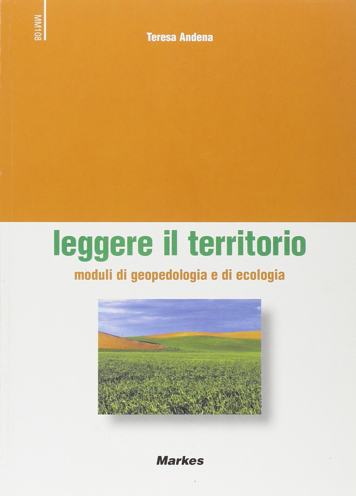Leggere il territorio. Moduli di geopedologia e di ecologia. Per gli Ist. Tecnici per geometri book