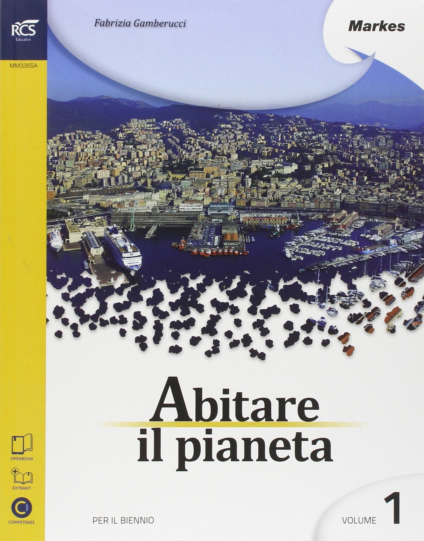 Abitare il pianeta. Per le Scuole superiori. Con e-book. Con espansione online (Vol. 1) book