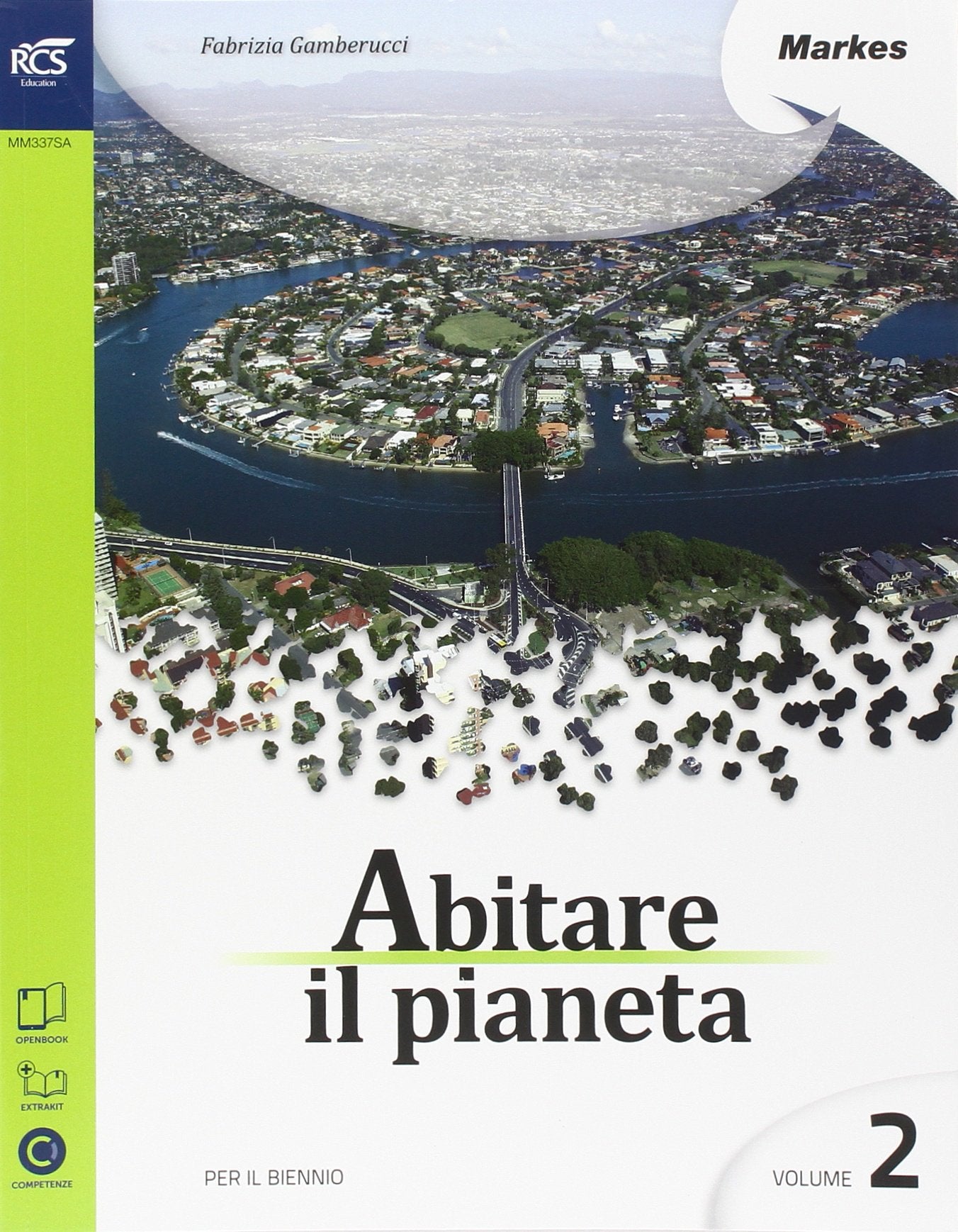 Abitare il pianeta. Per le Scuole superiori. Con e-book. Con espansione online (Vol. 2) book