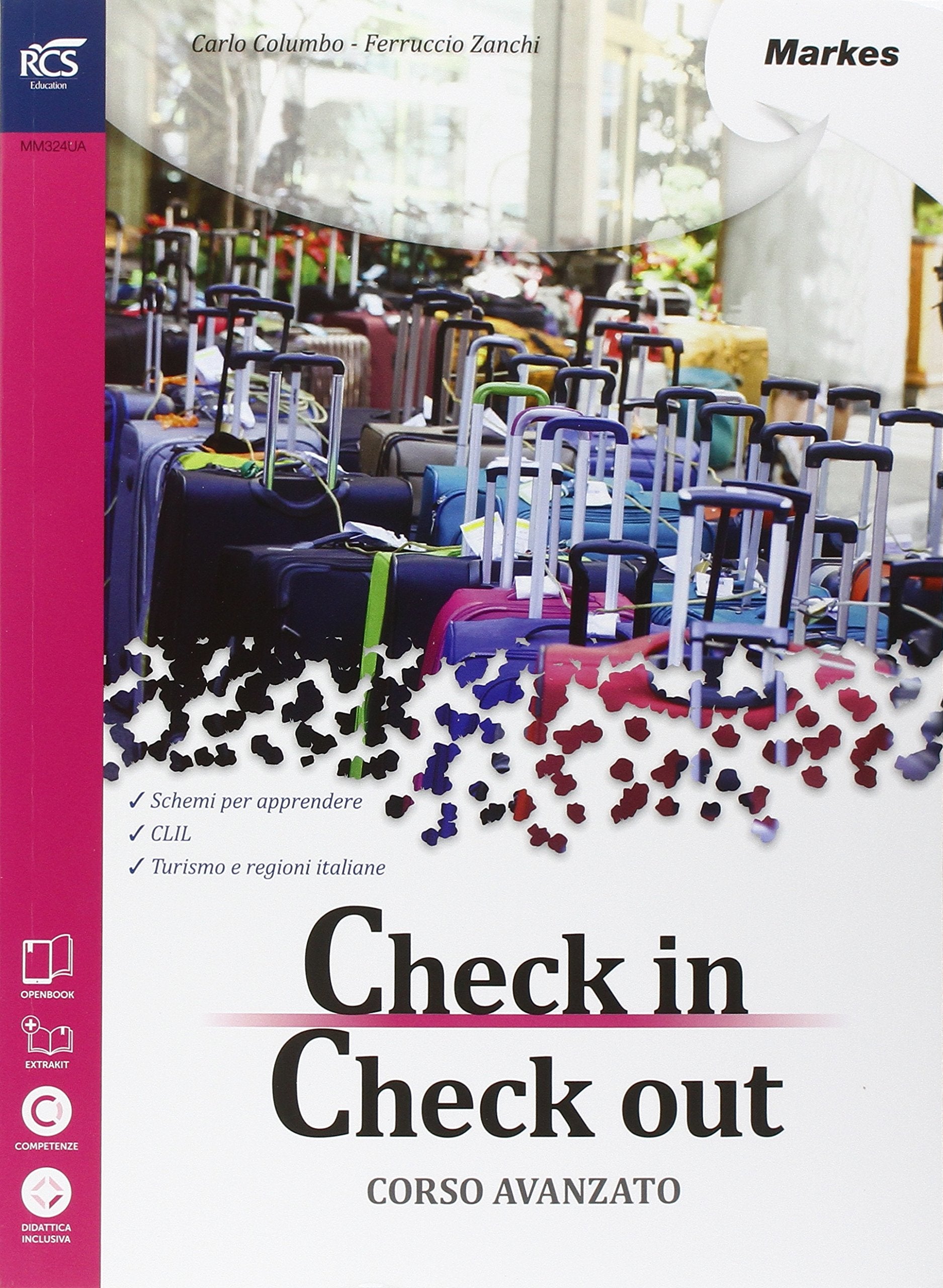 Check in check out. Openbook-Extrakit. Per le Scuole superiori. Con e-book. Con espansione online book
