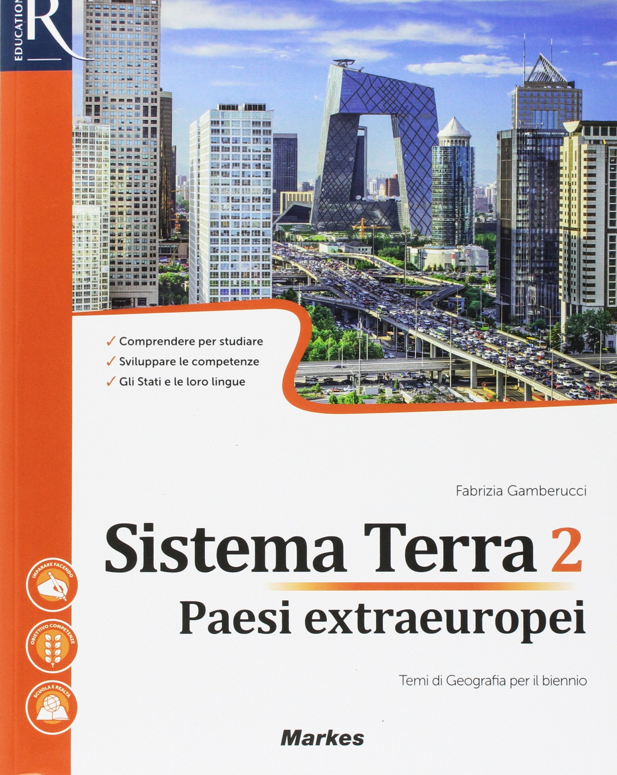 Sistema terra. Per le Scuole superiori. Con e-book. Con 2 espansioni online. Paesi extraeuropei (Vol. 2) Study Guides