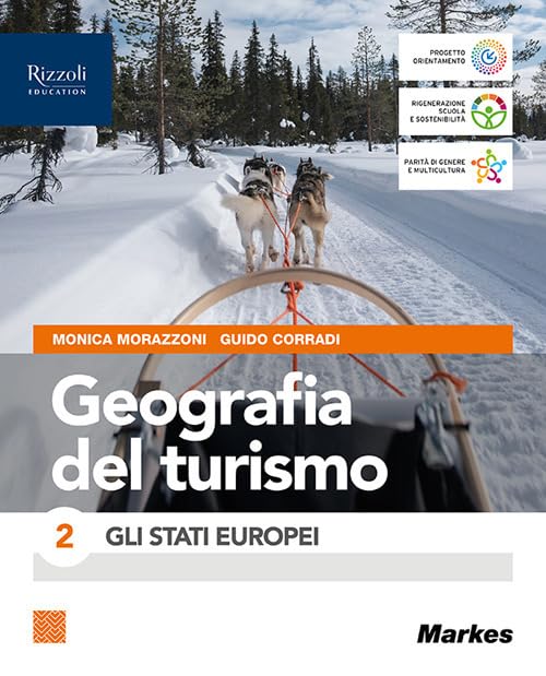 Geografia del turismo. Per le Scuole superiori. Con e-book. Con espansione online. Gli Stati europei (Vol. 2) book