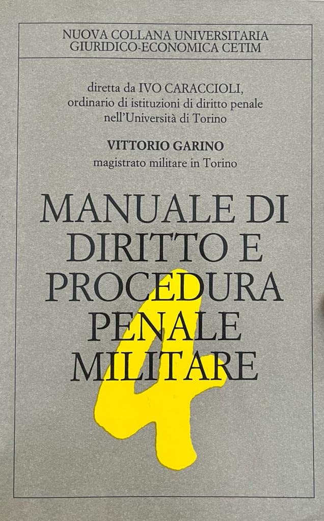 Manuale di diritto e procedura penale militare Law