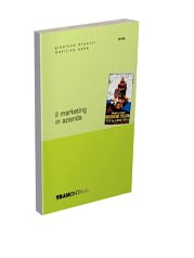 Marketing in azienda. Per il triennio degli Ist. tecnici (Vol. 1) Business, Finance & Career