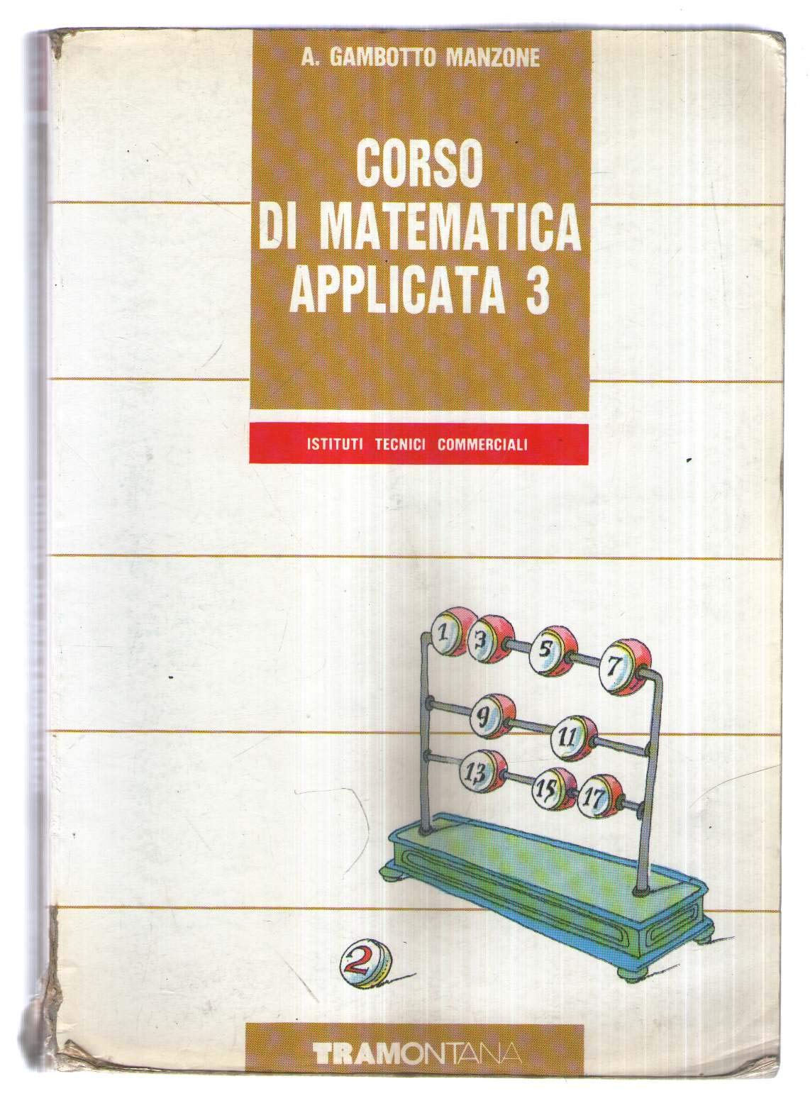 Corso di matematica applicata. Per gli Ist. Tecnici commerciali (Vol. 3) book