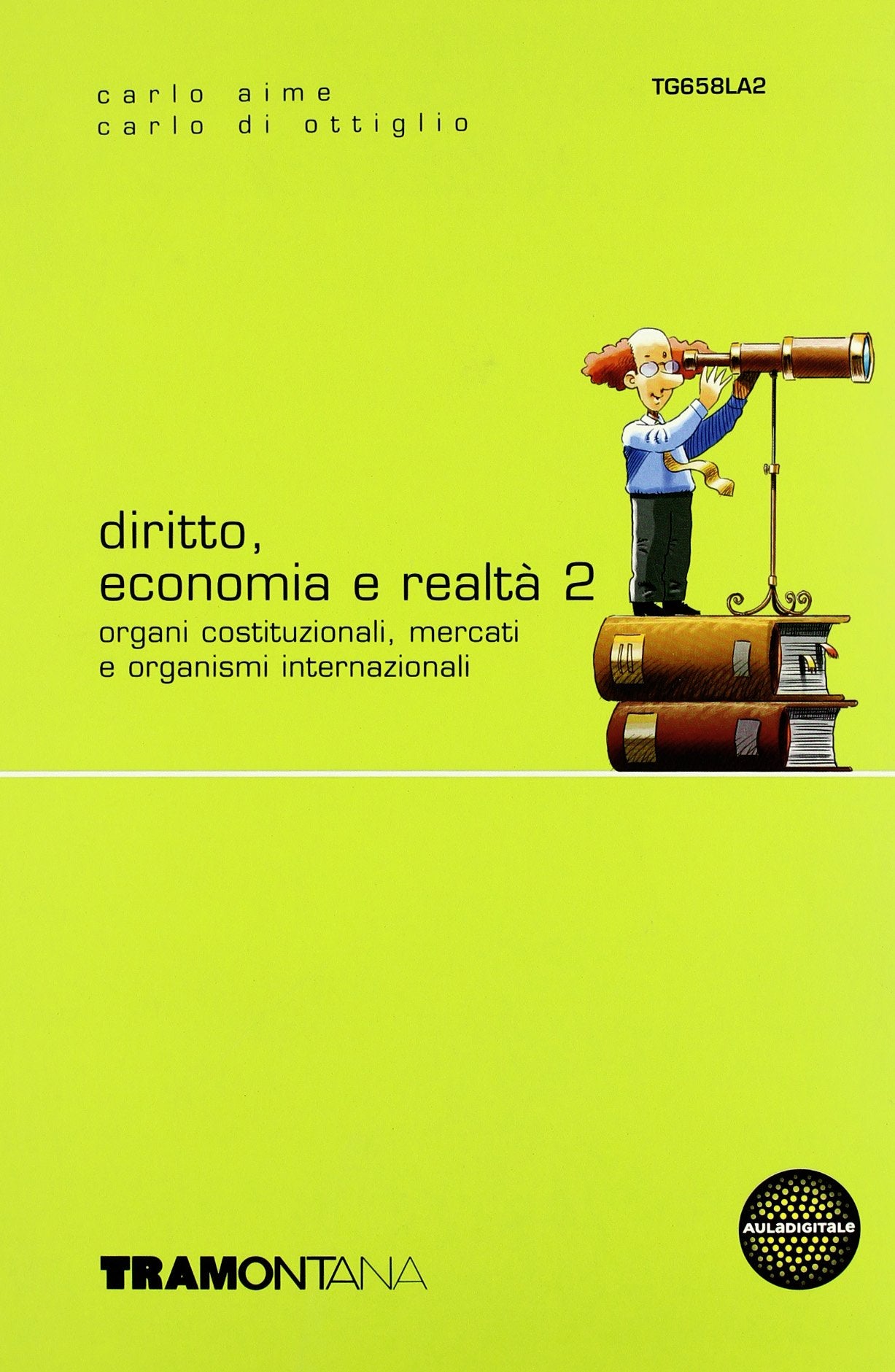 Diritto economia e realtà. Per le Scuole superiori (Vol. 2) book