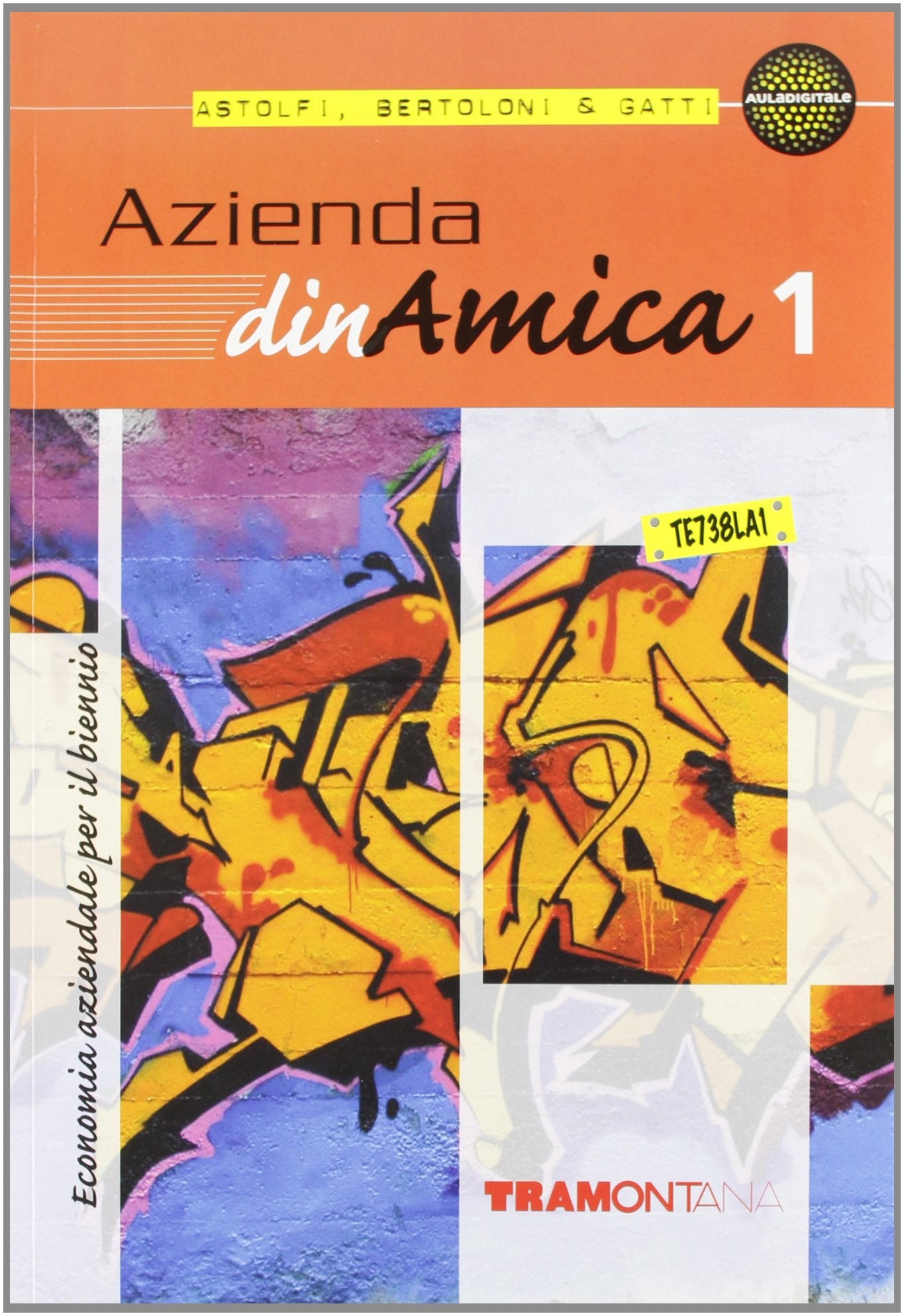 Azienda dinamica. Per gli Ist. tecnici commerciali. Con espansione online (Vol. 1) book