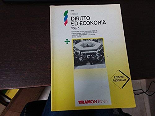 Diritto ed economia. Per gli Ist. Professionali per il commercio (Vol. 3) Non-fiction