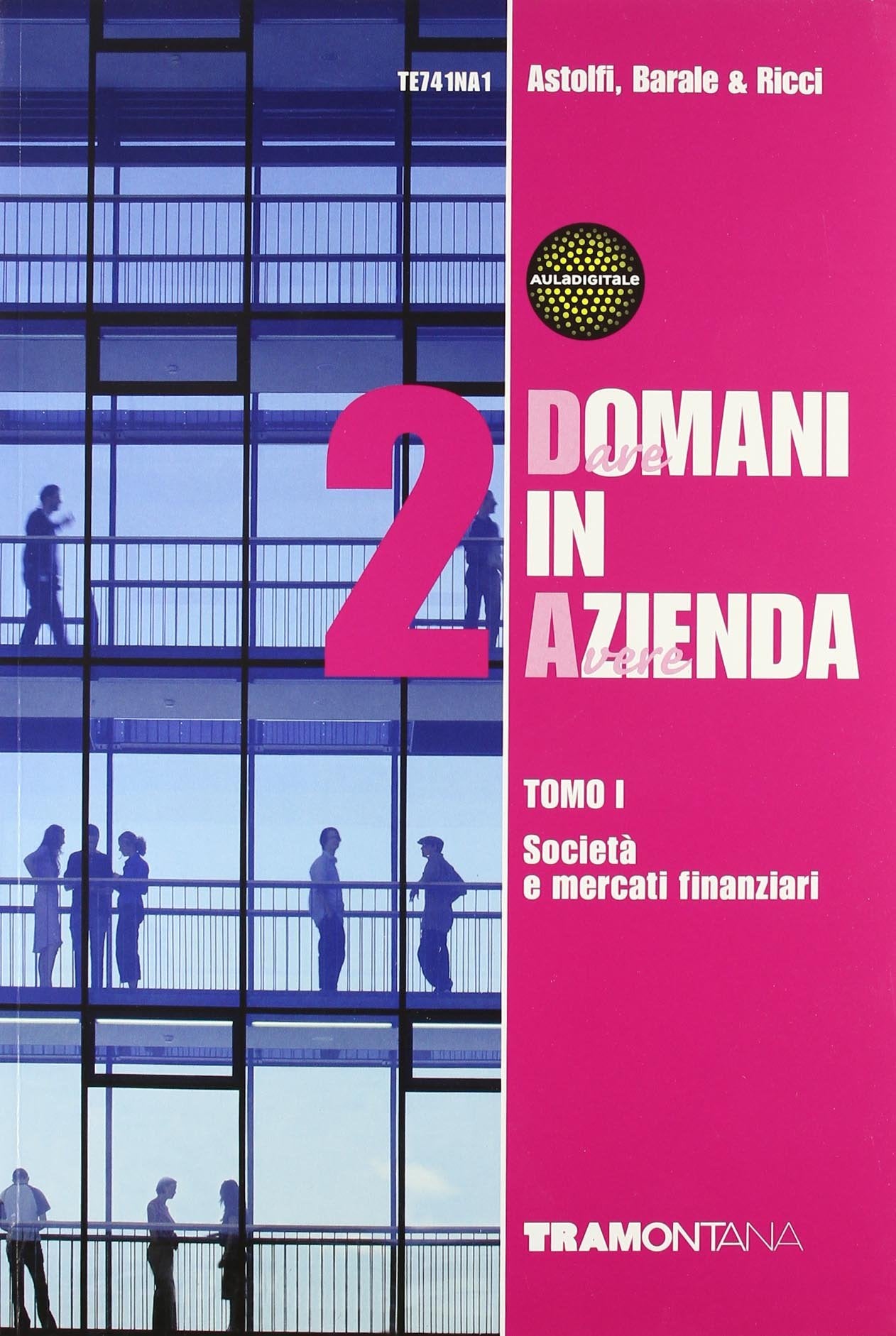 Domani in azienda. Per le Scuole superiori (Vol. 2) book