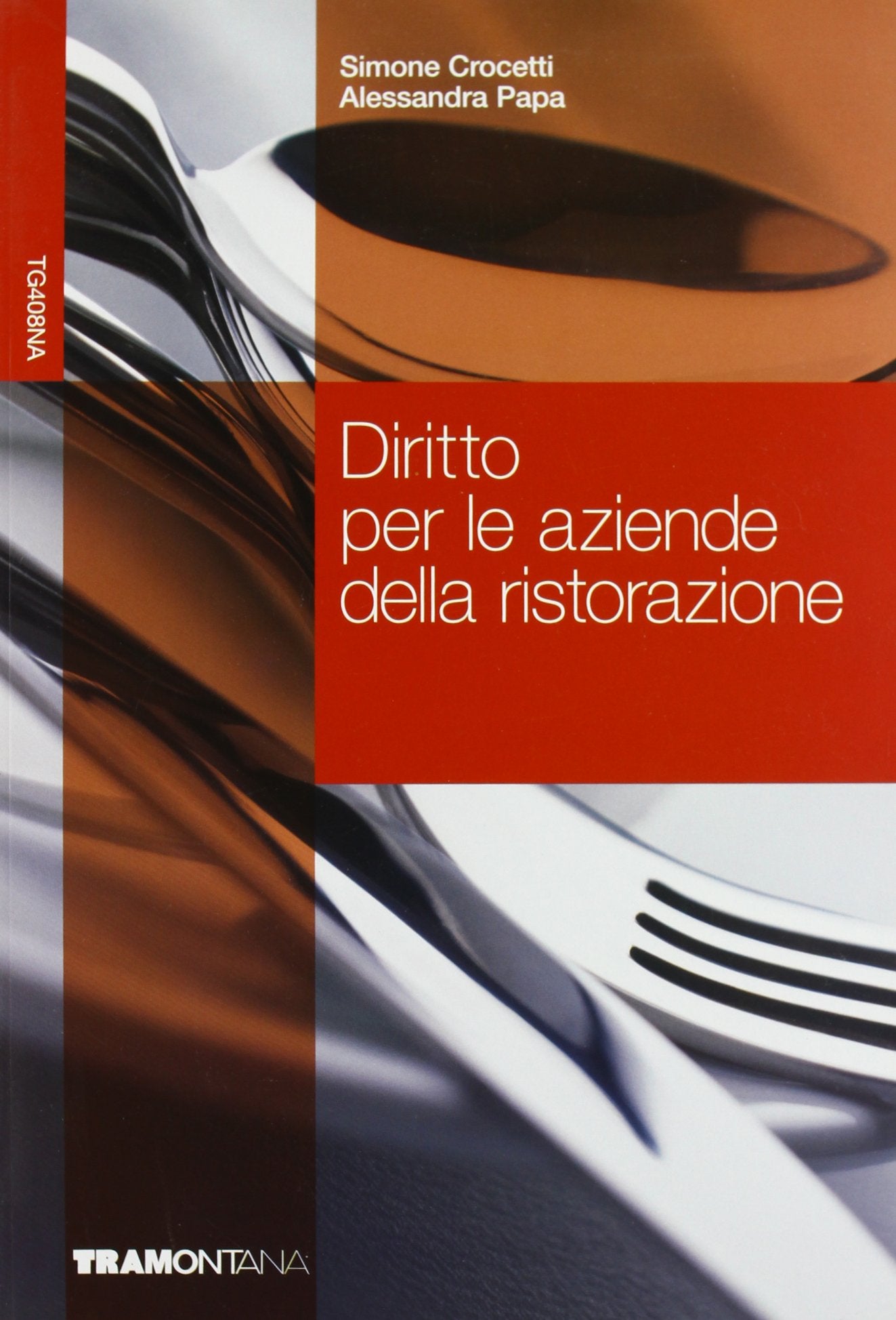 Diritto per le aziende della ristorazione. Per gli Ist. professionali alberghieri (Vol. 2) book