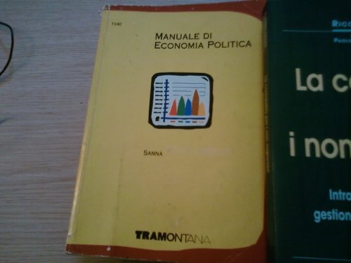 Manuale di economia politica. Per le Scuole superiori book