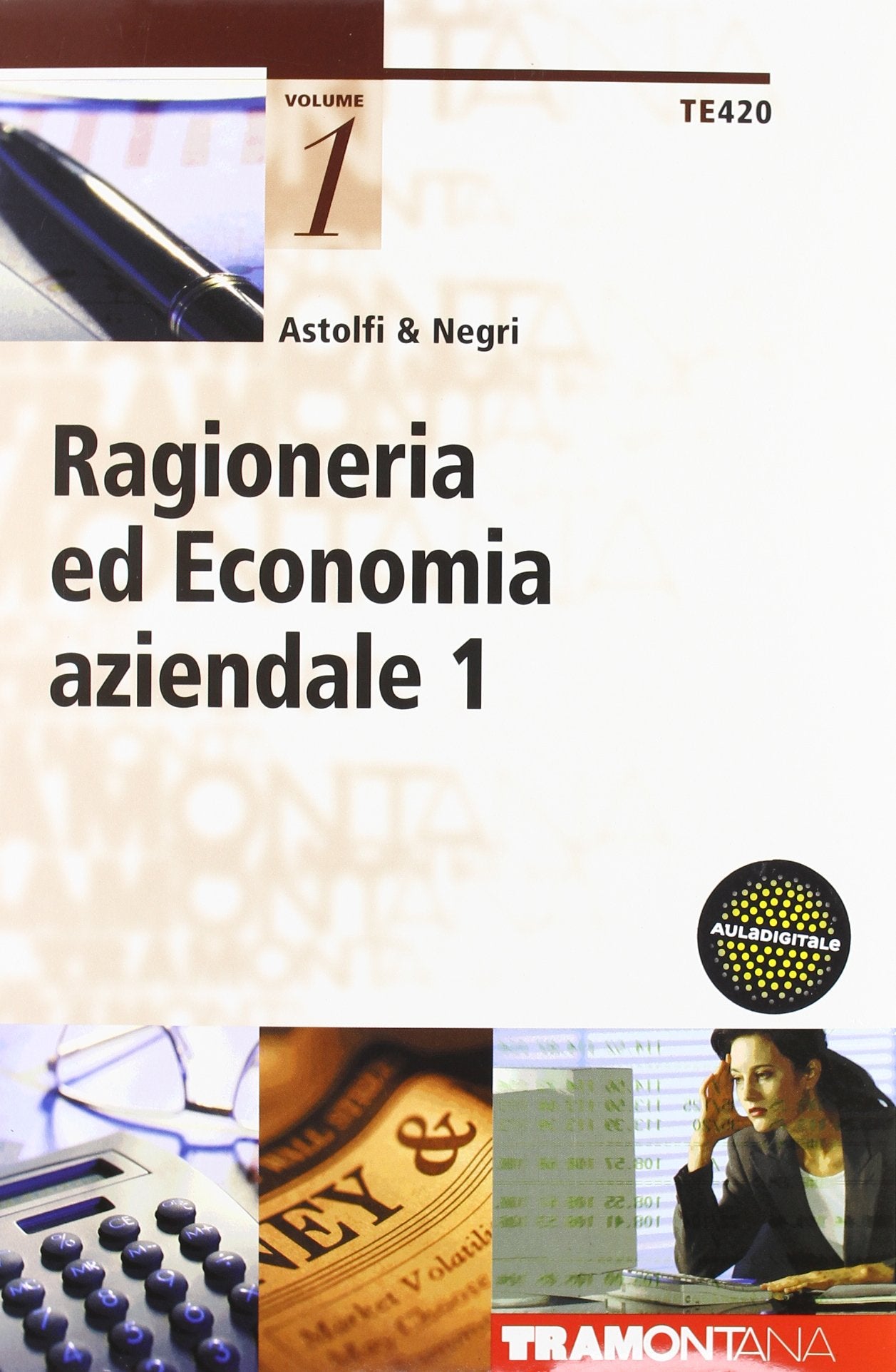 Ragioneria ed economia aziendale. Per le Scuole superiori (Vol. 1) book