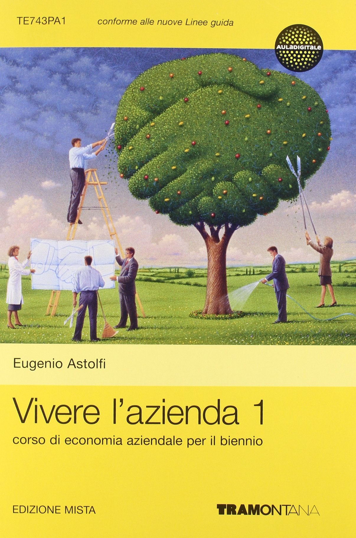 Vivere l'azienda. Per le Scuole superiori. Con espansione online (Vol. 1) book