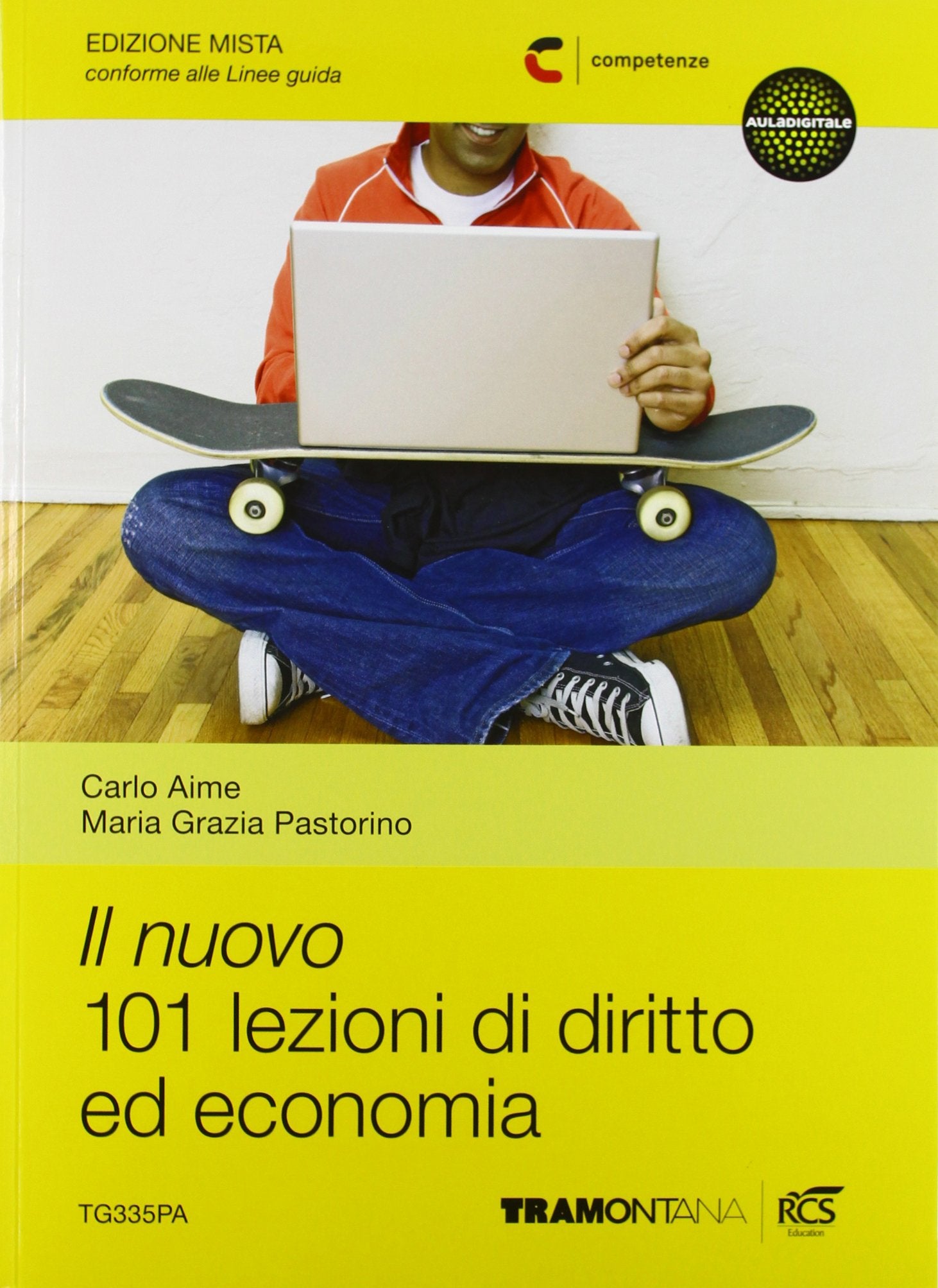 Il nuovo 101 lezioni di diritto ed economia. Per le Scuole superiori. Con espansione online Professional & Reference Books