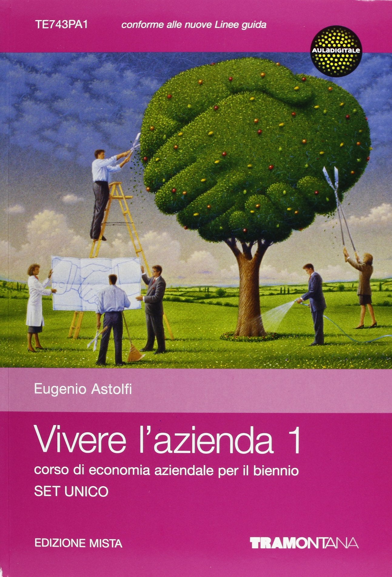 Vivere l'azienda. Volume unico. Per le Scuole superiori book