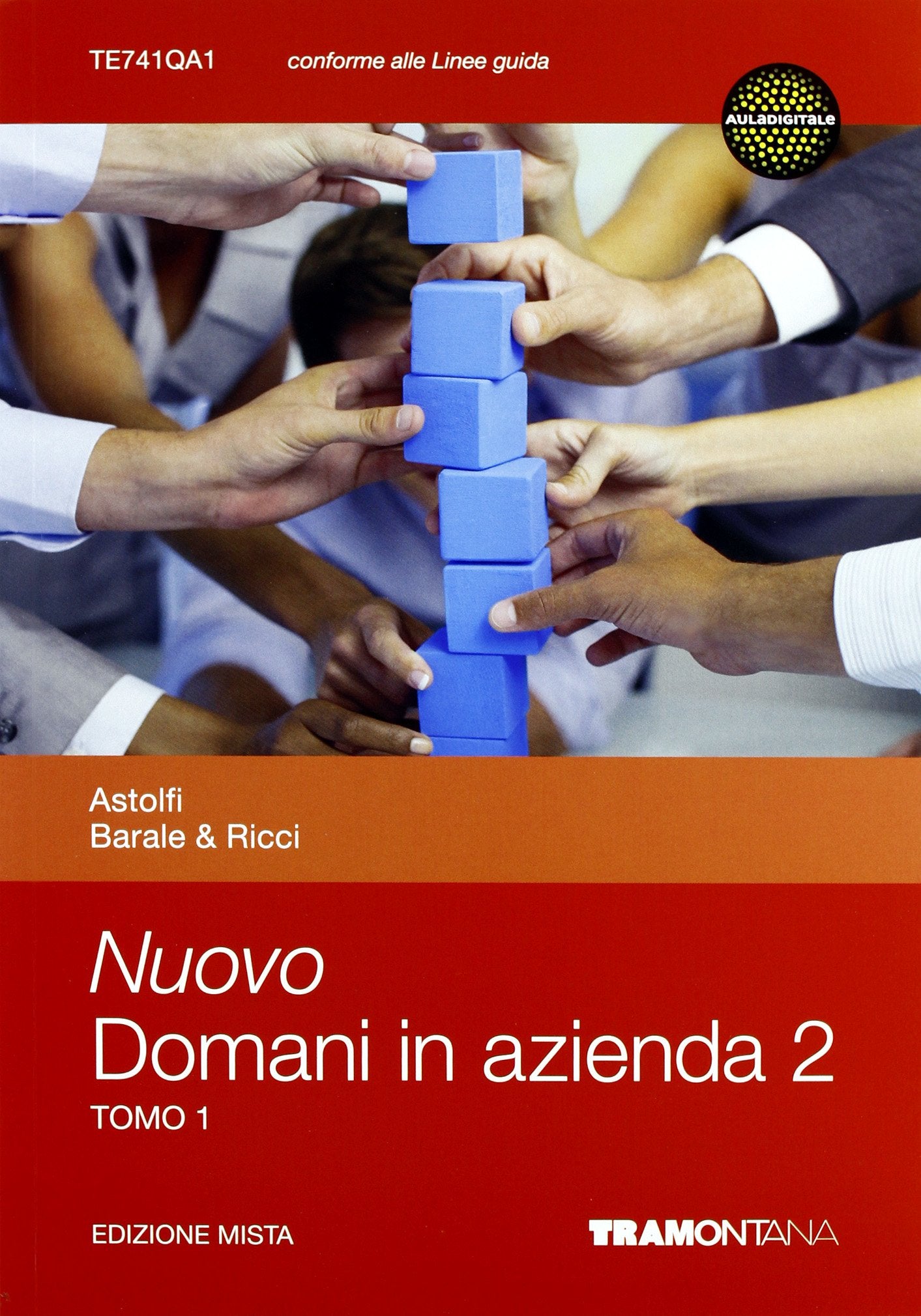 Nuovo domani in azienda. Con Quadro conti. Per le Scuole superiori. Con espansione online (Vol. 2) book
