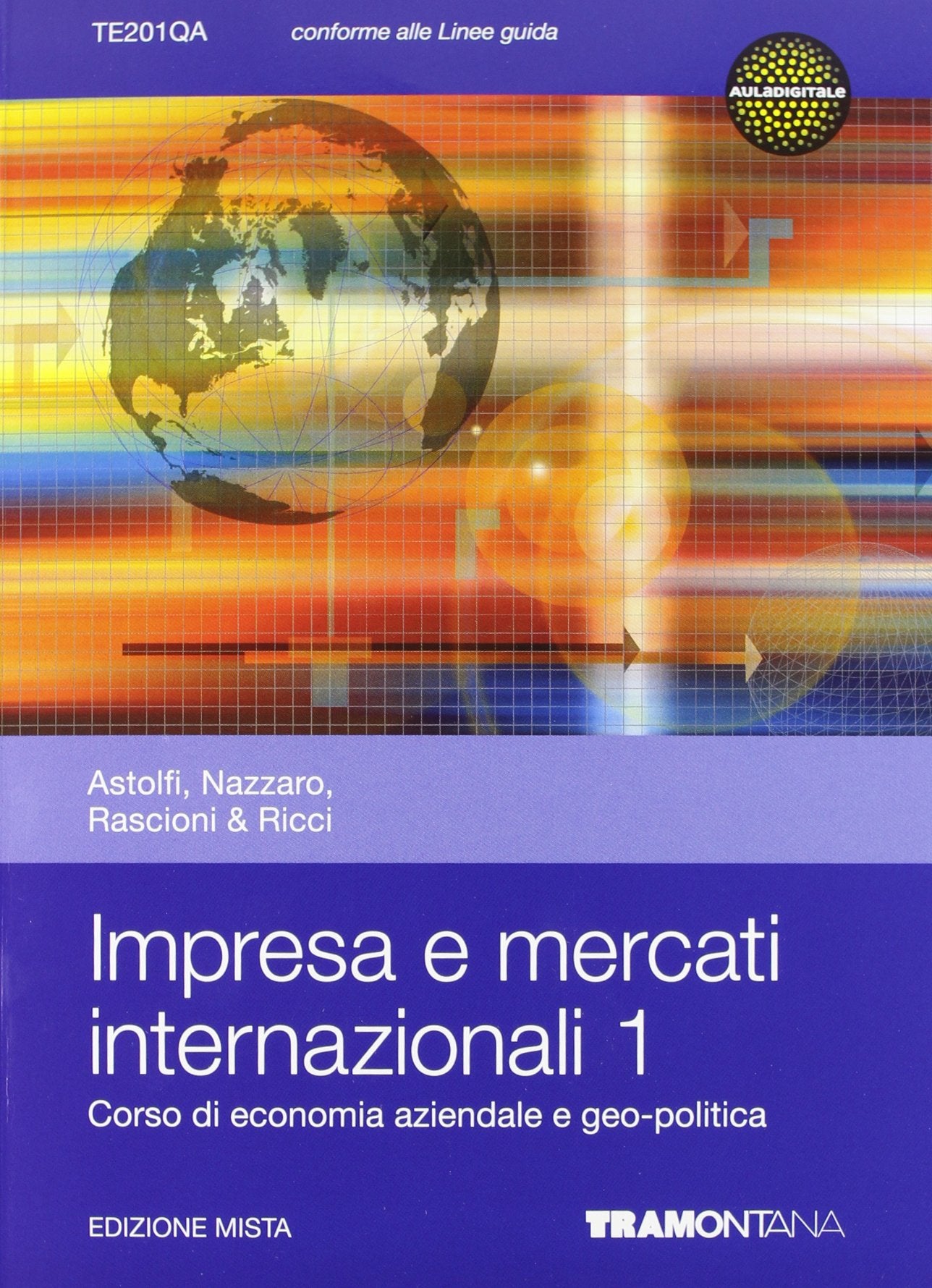 Impresa e mercati internazionali. Per le Scuole superiori. Con espansione online Professional & Reference Books