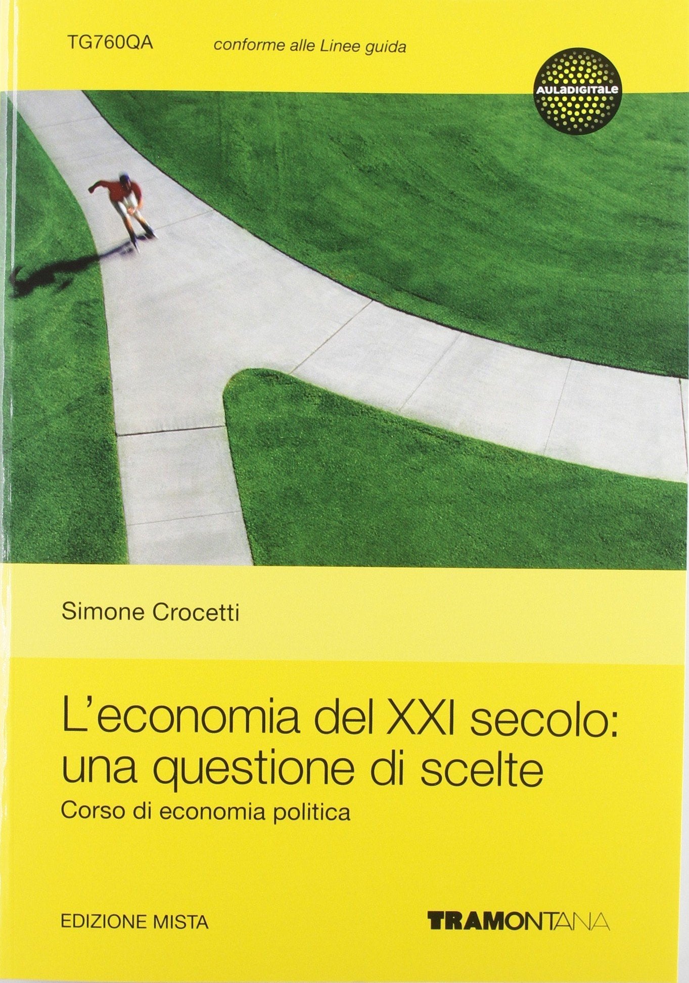 L'economia del XXI secolo. Una questione di scelte. Per le Scuole superiori. Con espansione online Professional & Reference Books