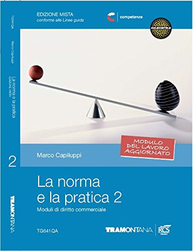 La norma e la pratica. Per le Scuole superiori. Con espansione online (Vol. 2) book