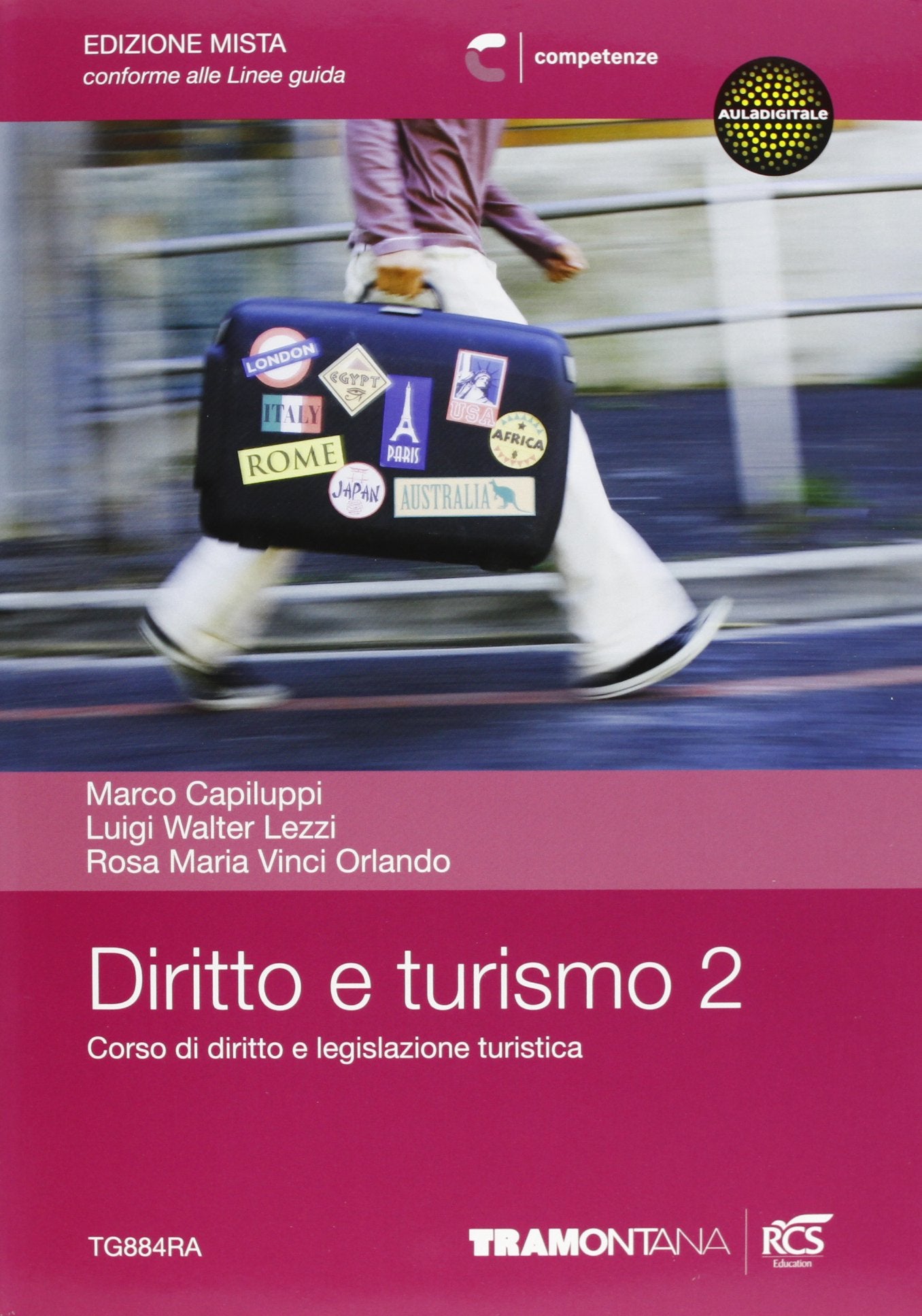 Diritto e turismo. Per le Scuole superiori. Con espansione online (Vol. 2) book