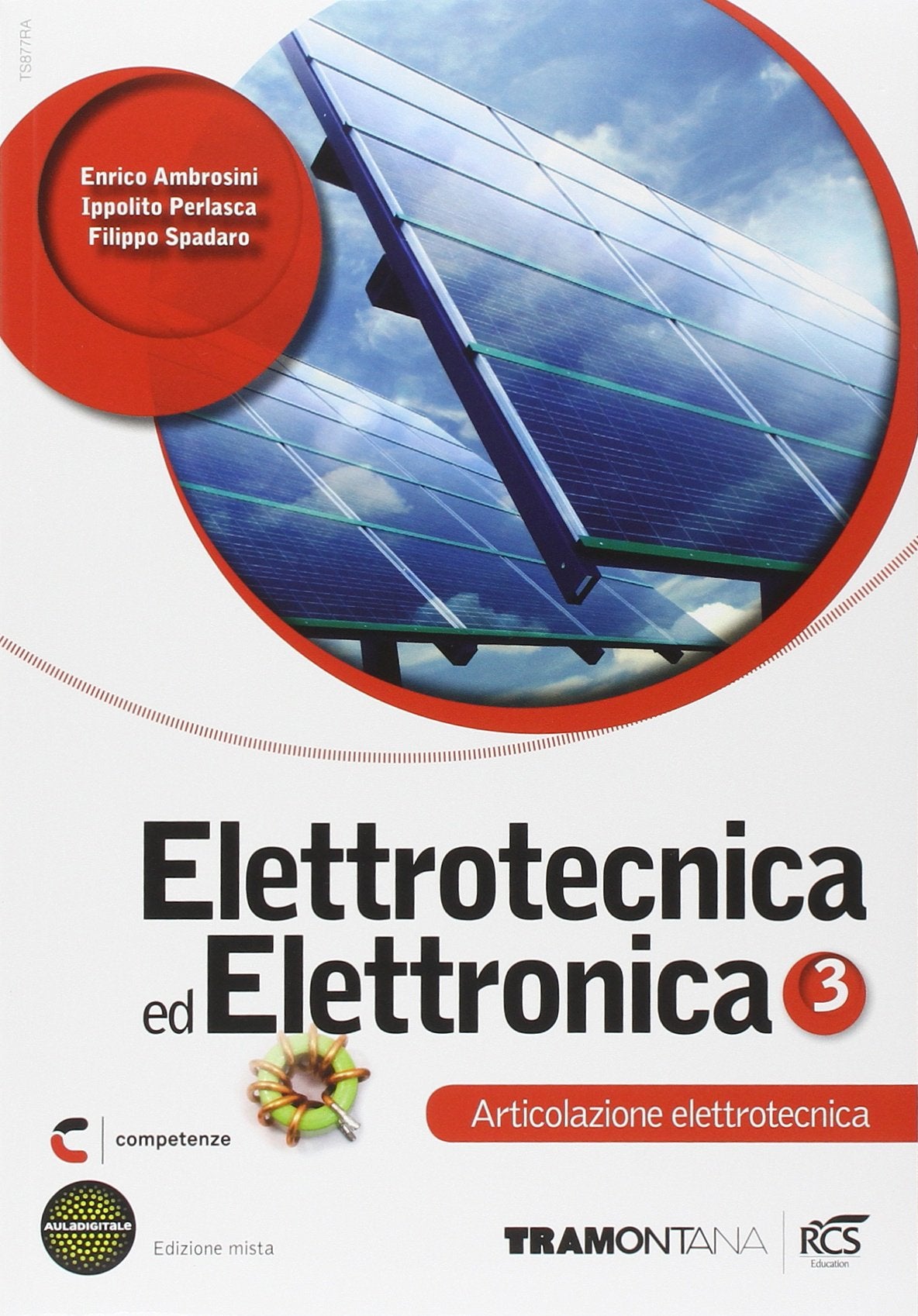 Elettrotecnica ed elettronica. Elettrotecnica. Per le Scuole superiori. Con espansione online (Vol. 3) book