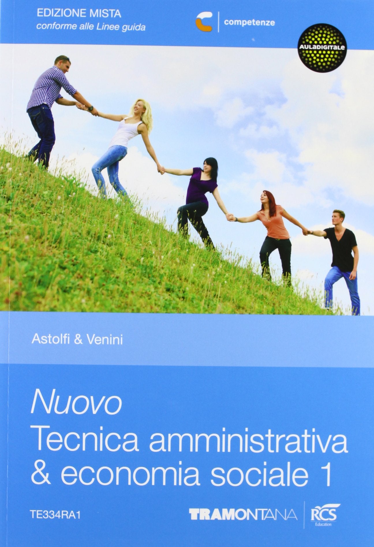 Nuovo tecnica amministrativa & economia sociale. Per le Scuole superiori. Con espansione online (Vol. 1) Professional & Reference Books