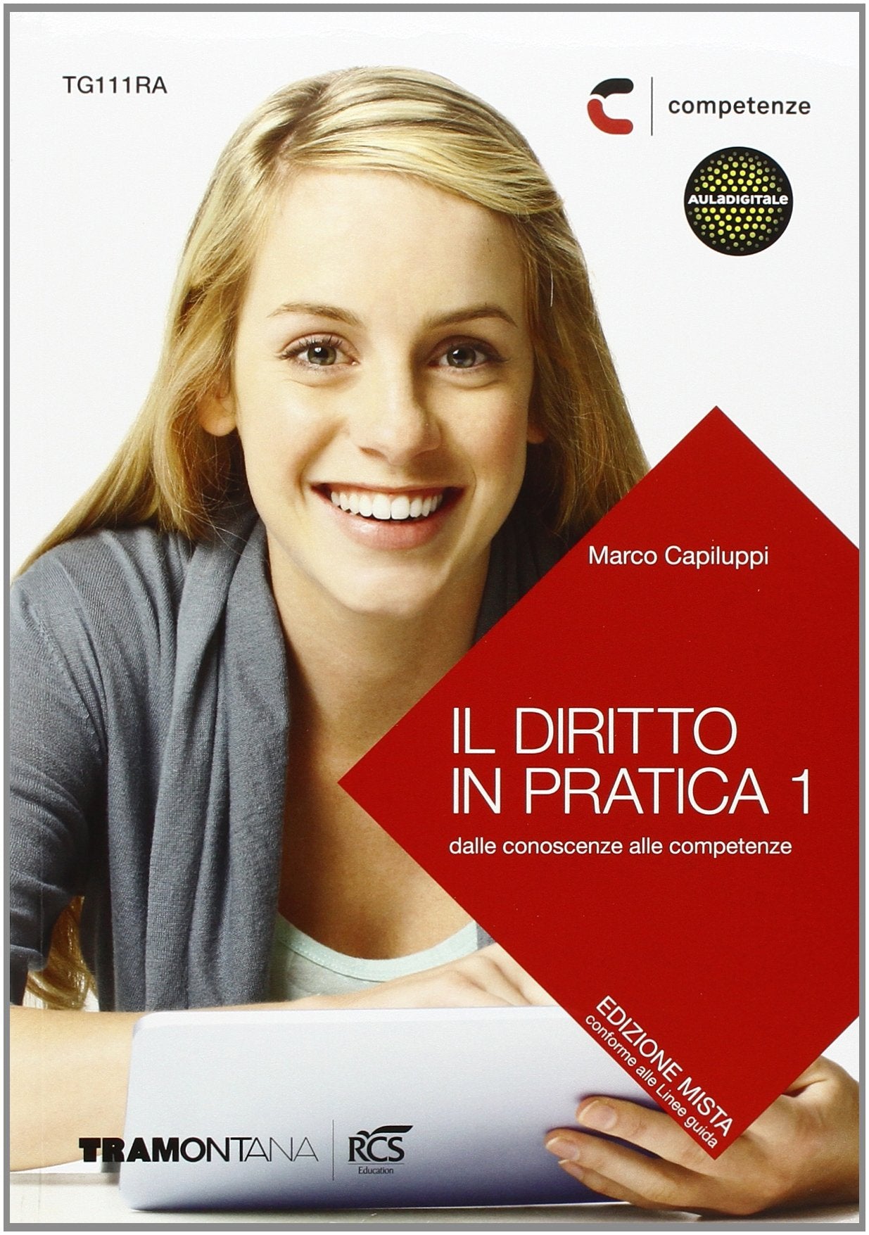 Il diritto in pratica. Per le Scuole superiori. Con espansione online (Vol. 1) book