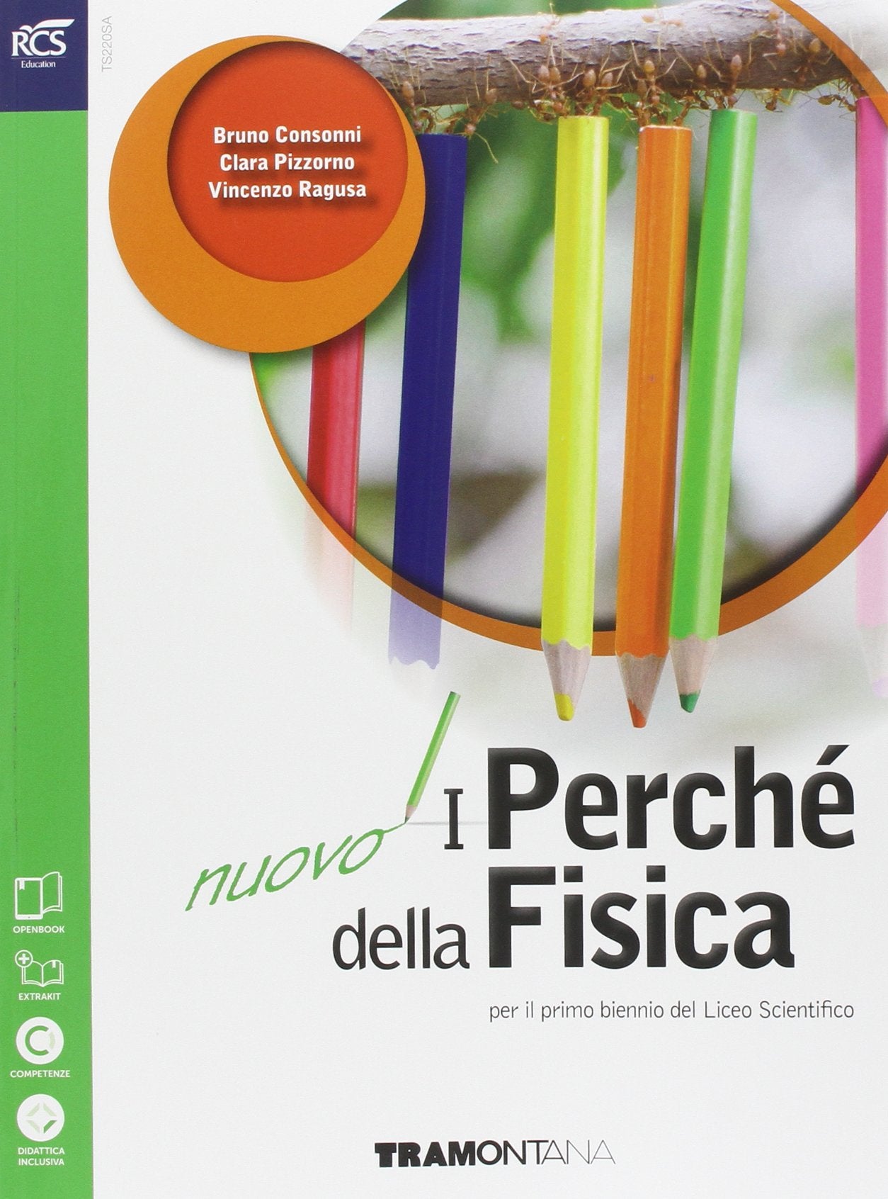 Nuovo i perché della fisica. Per il biennio delle Scuole superiori. Con e-book. Con espansione online Natural Sciences