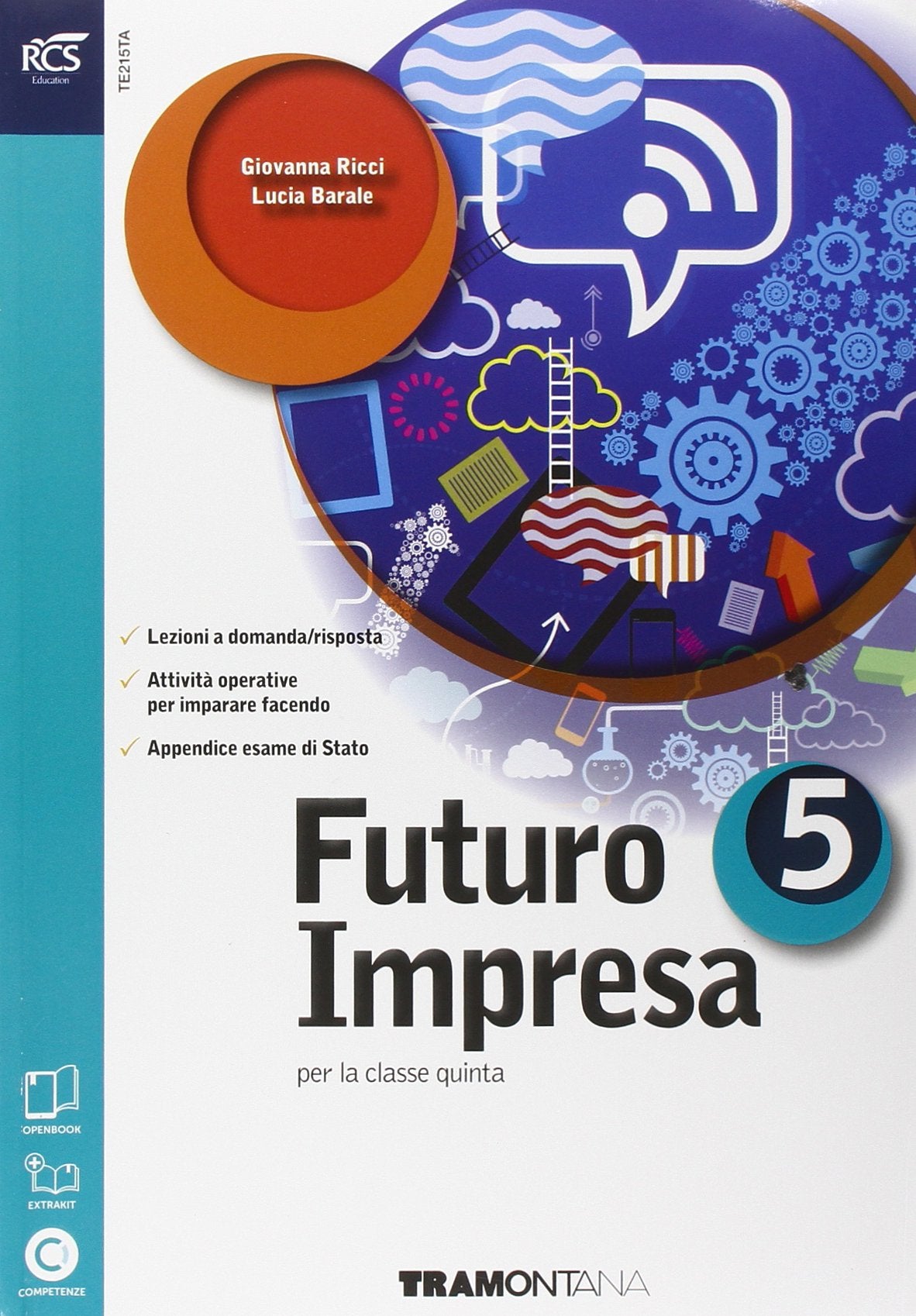 Futuro impresa e professioni. Quaderno. Per le e Scuole superiori. Con e-book. Con espansione online (Vol. 5) book